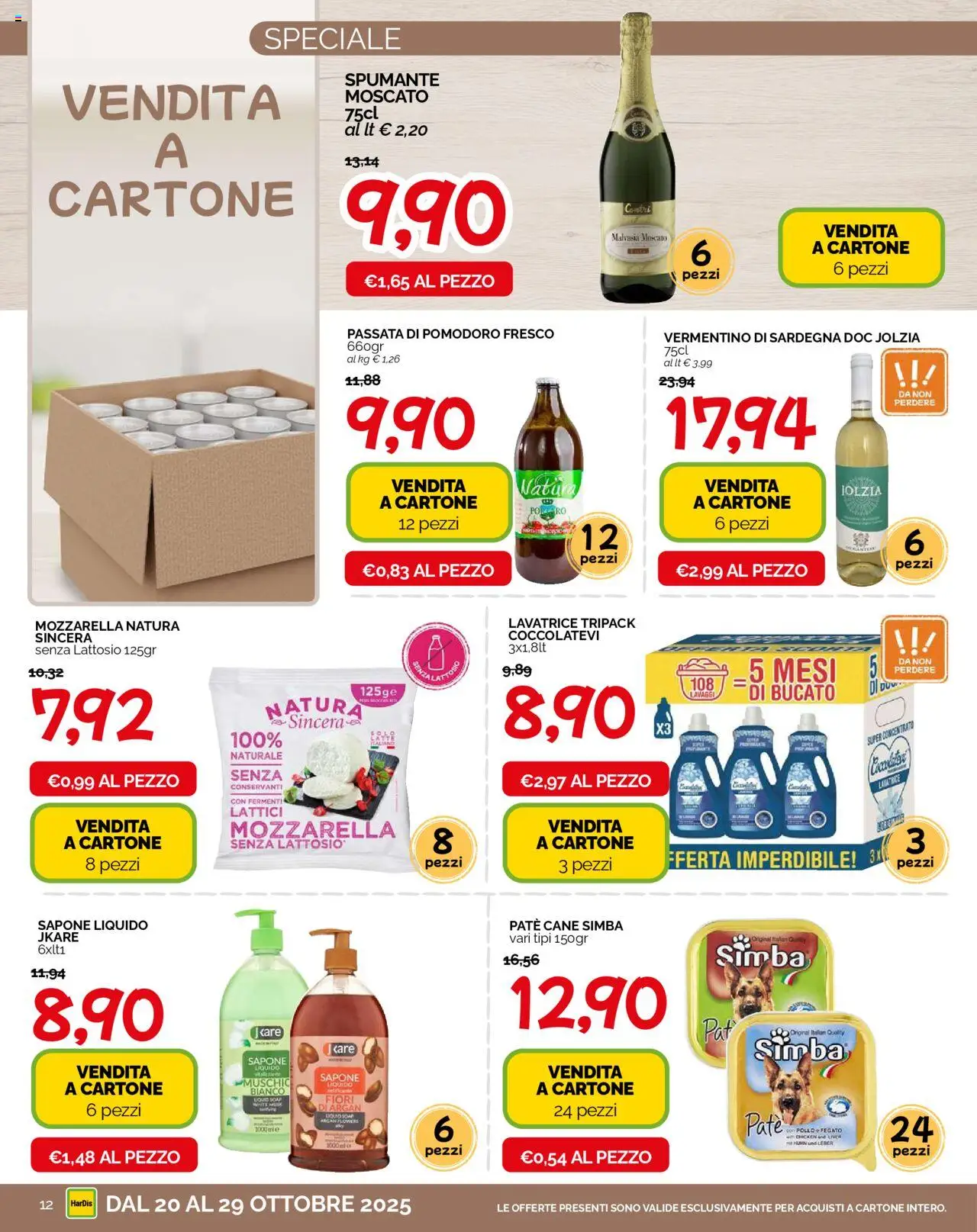 Volantino HarDis del 20.10.2025 | Pagina: 12 | Prodotti: Mozzarella senza lattosio, Sapone, Lavatrice, Spumante