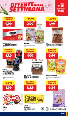 Anteprima del volantino GOURMET CONFETTURA DI FRUTTA 75%, • prugne, mela con cannella, • mandarino e maracuja, • fragole con pistacchio, 250 g valido a partire dal 23.03.2026 | Pagina: 9