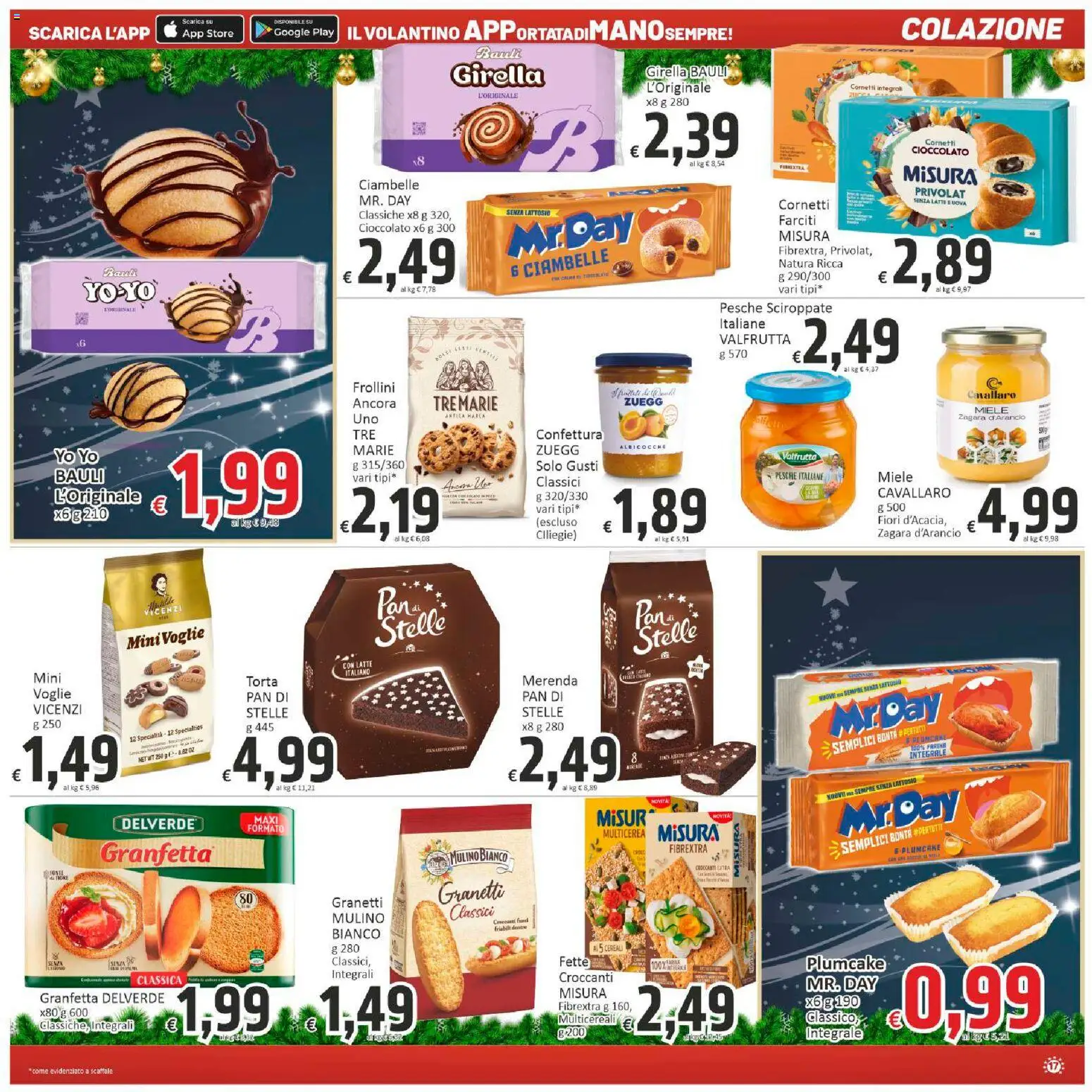 Volantino Paghi Poco del 12.12.2025 | Pagina: 17 | Prodotti: Cioccolato, Scaffale, Albicocche, Miele