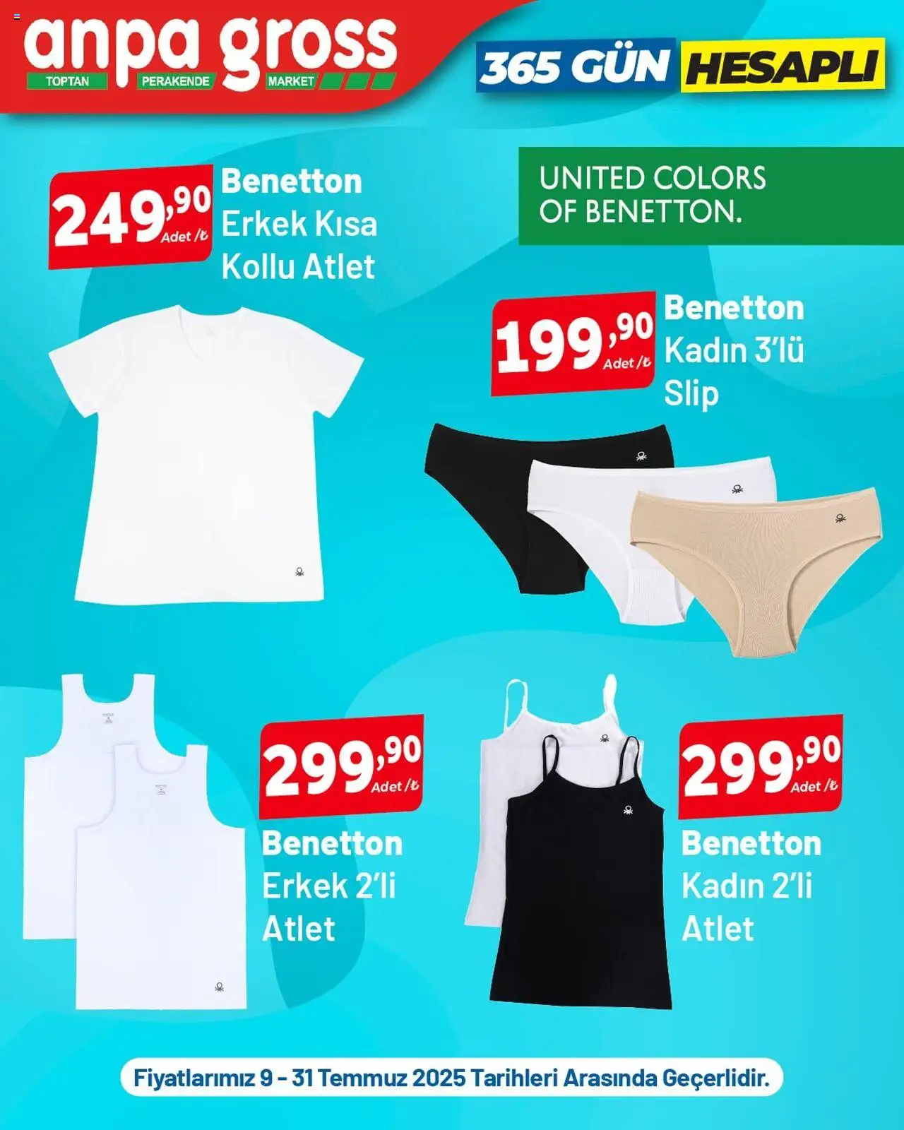 Anpa Gross Benetton, Kappa, Brillant İndirim - 09.07.2025 tarihinden itibaren geçerlidir | Sayfa: 1 | Ürünler: Atlet