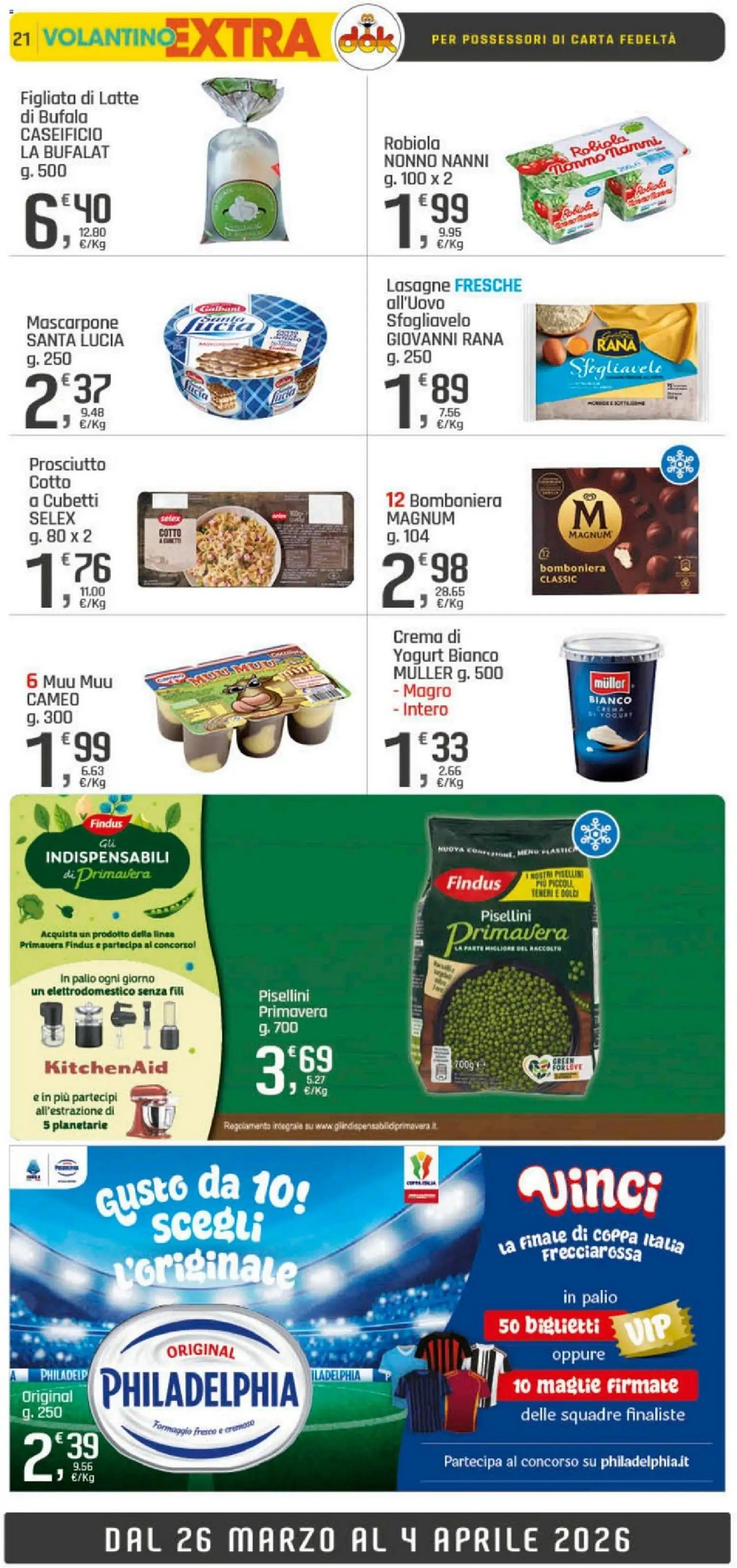 Volantino DOK del 26.03.2026 | Pagina: 21 | Prodotti: Yogurt, Formaggio, Prosciutto, Robiola