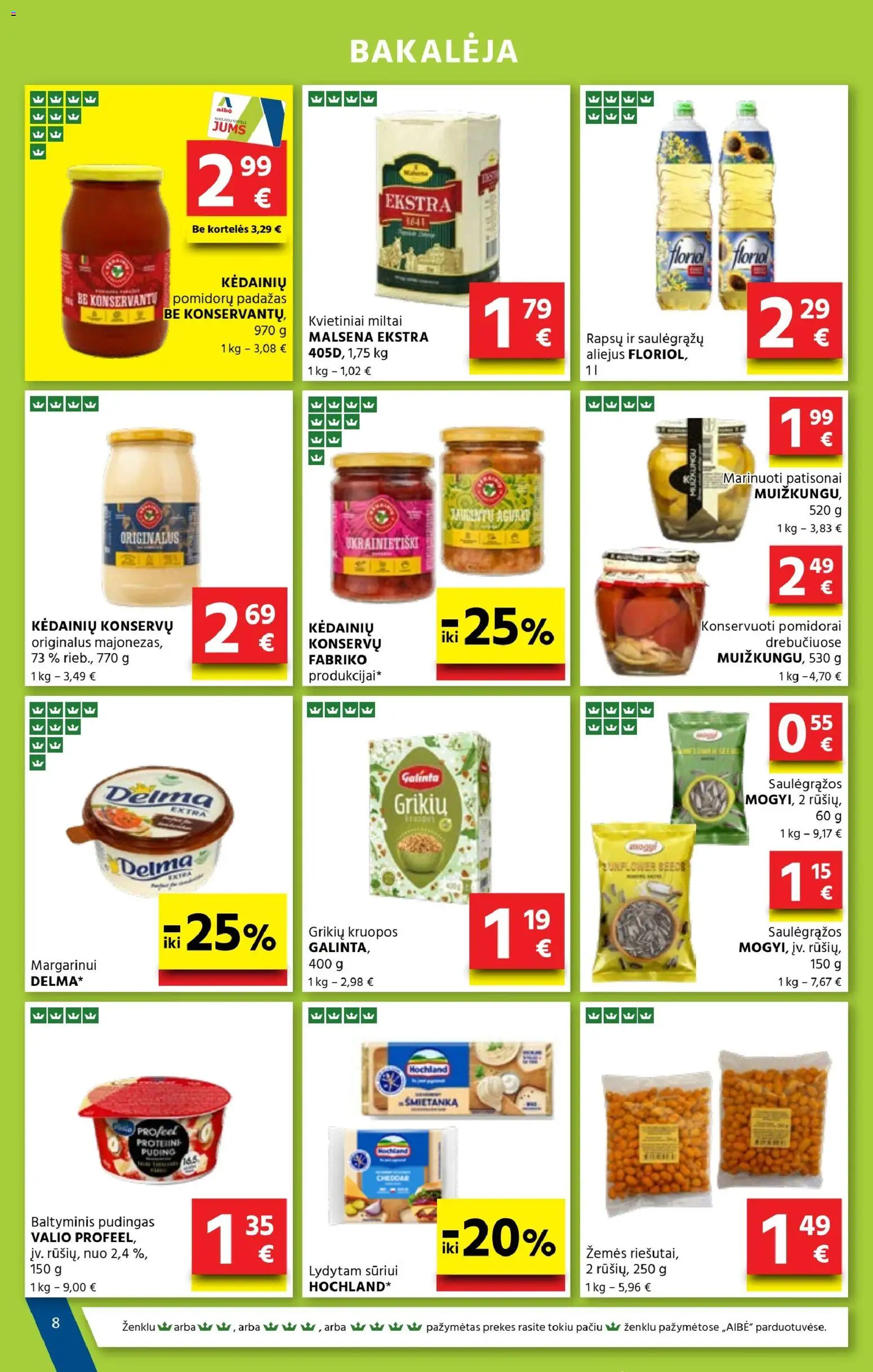 AIBE akcijos nuo 13.11.2025 | Puslapis: 8 | Prekių: Aliejus, Miltai, Padažas, Saulėgrąžos