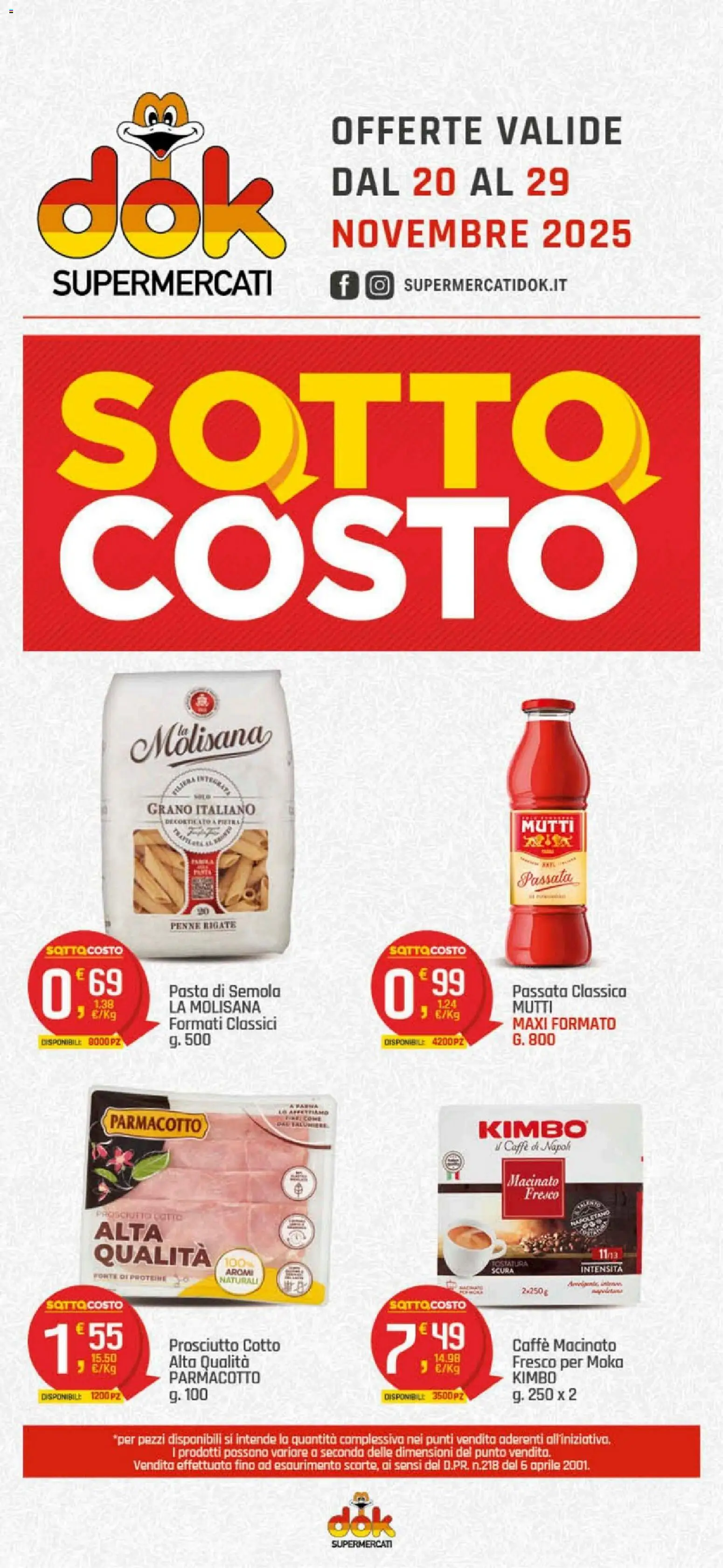 Volantino DOK del 20.11.2025 | Pagina: 1 | Prodotti: Prosciutto Cotto, Prosciutto, Pasta, Macinato