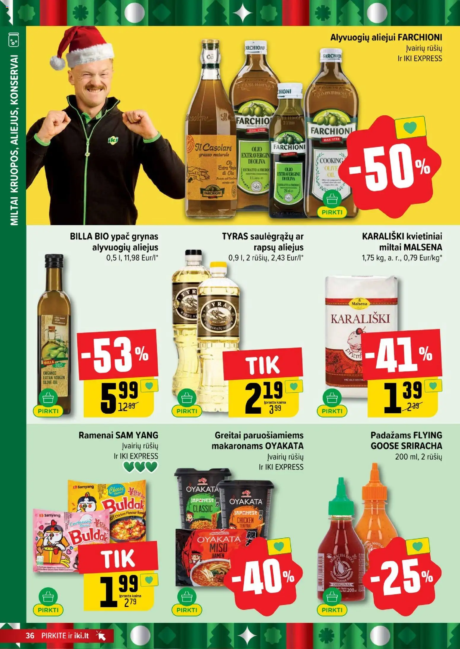 IKI akcijos nuo 17.11.2025 | Puslapis: 36 | Prekių: Aliejus, Konservai, Miltai