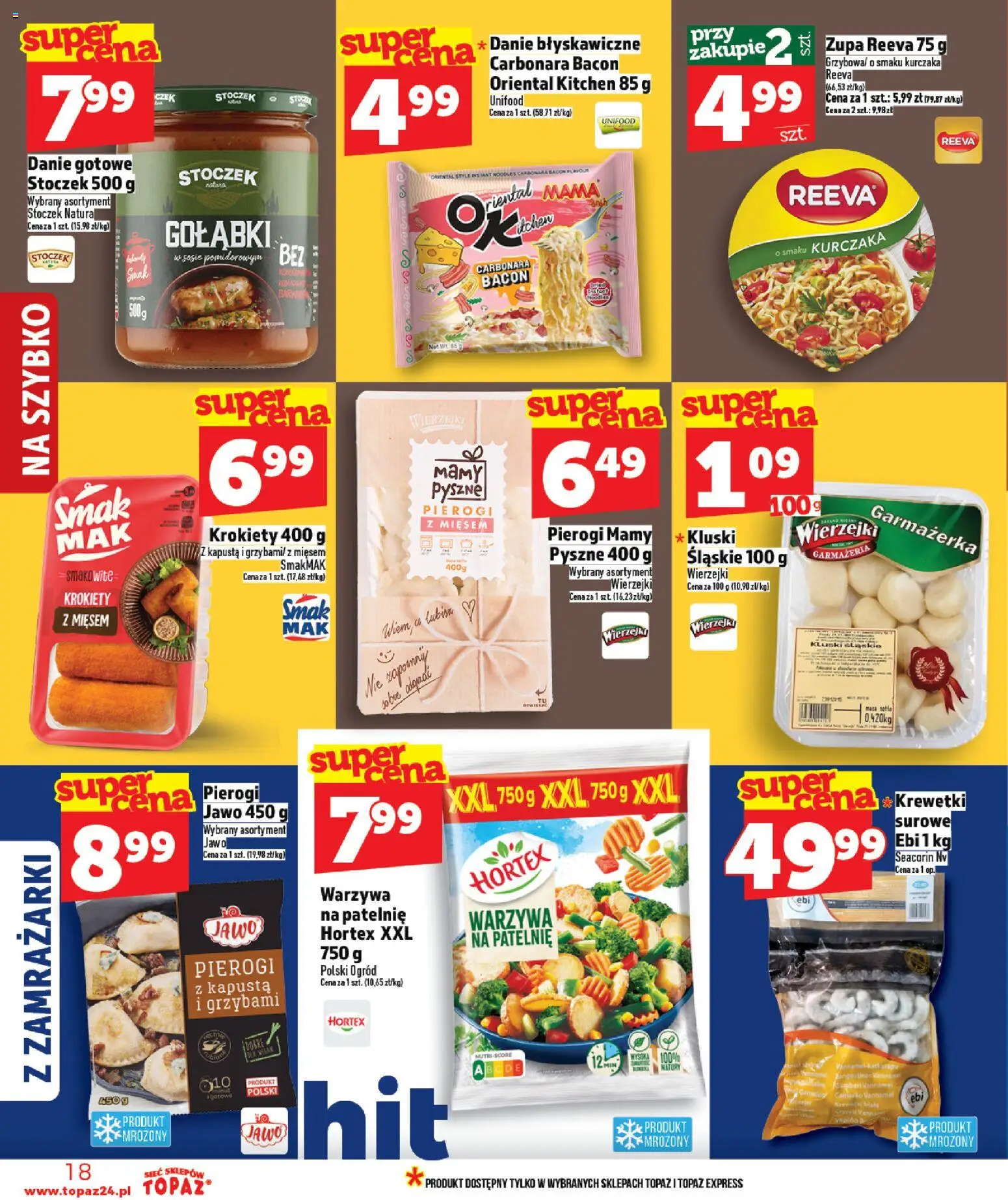 Topaz gazetka - Ceny małe na stałe od 09.04.2026 | Strona: 18 | Produkty: Kapusta, Carbonara, Kluski śląskie, Warzywa