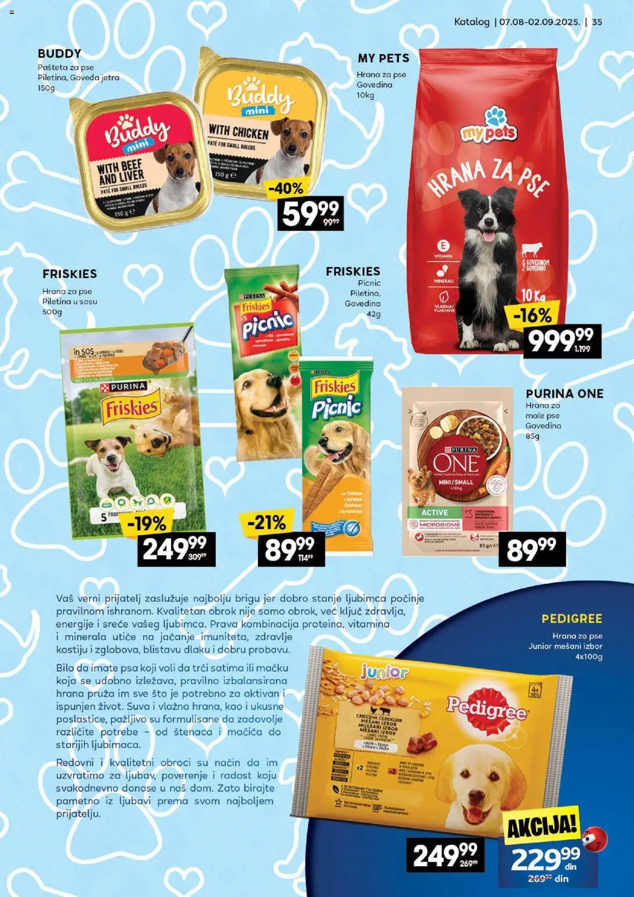 Idea katalog - važi od 07.08.2025 | Strana: 35 | Proizvode: Govedina, Purina, Piletina, Pašteta