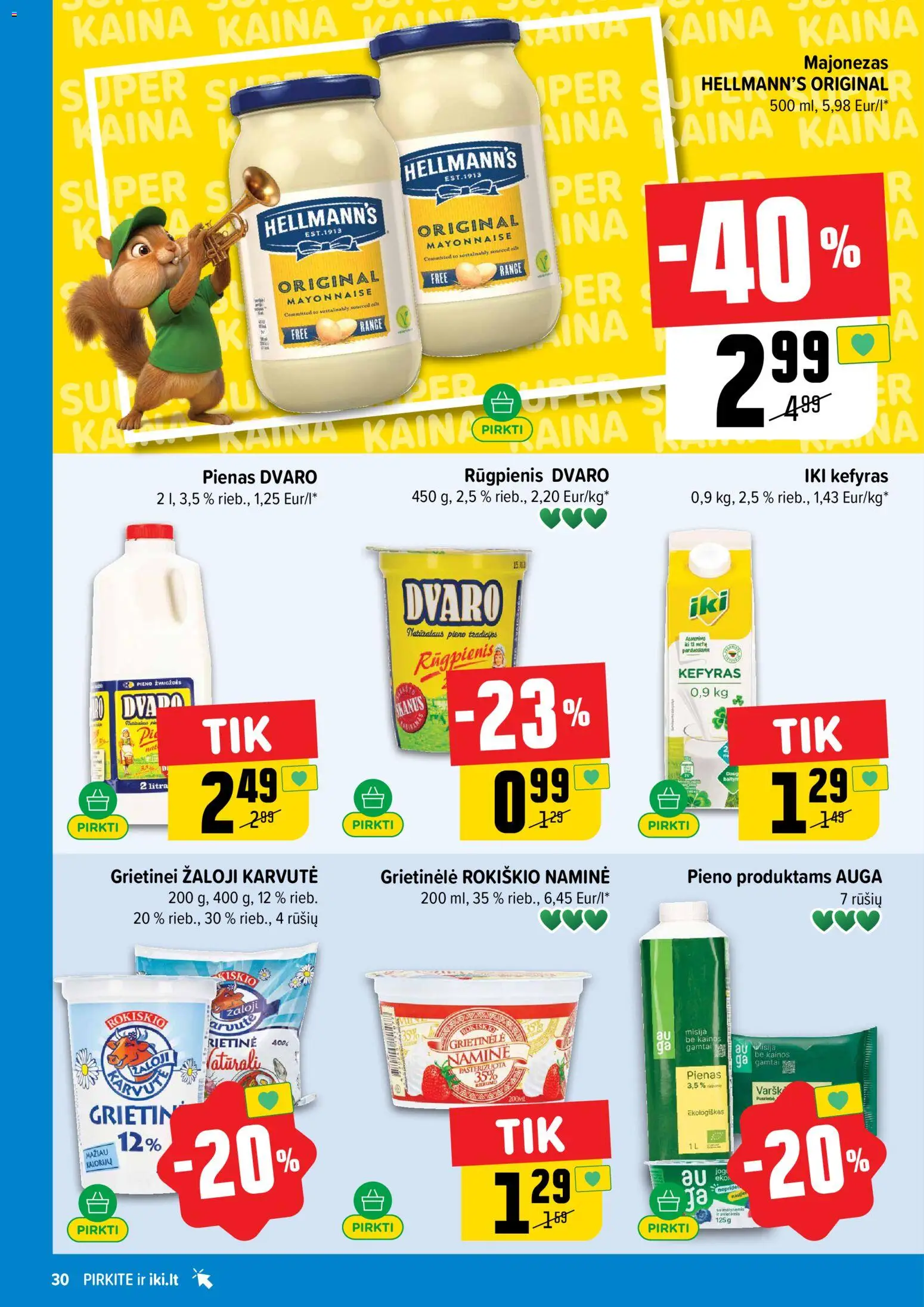 IKI akcijos nuo 27.04.2026 | Puslapis: 30 | Prekių: Grietinėlė, Pienas, Majonezas