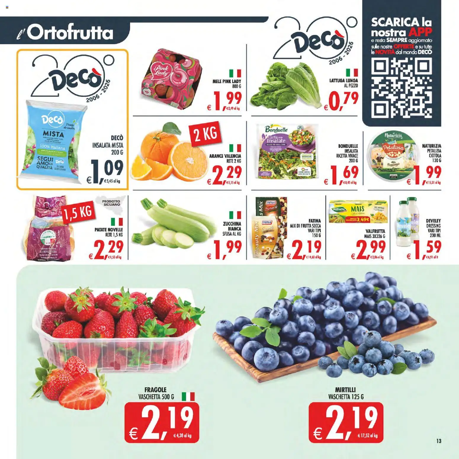 Volantino Decò del 17.04.2026 | Pagina: 13 | Prodotti: Fragole, Frutta, Lattuga, Ciotola