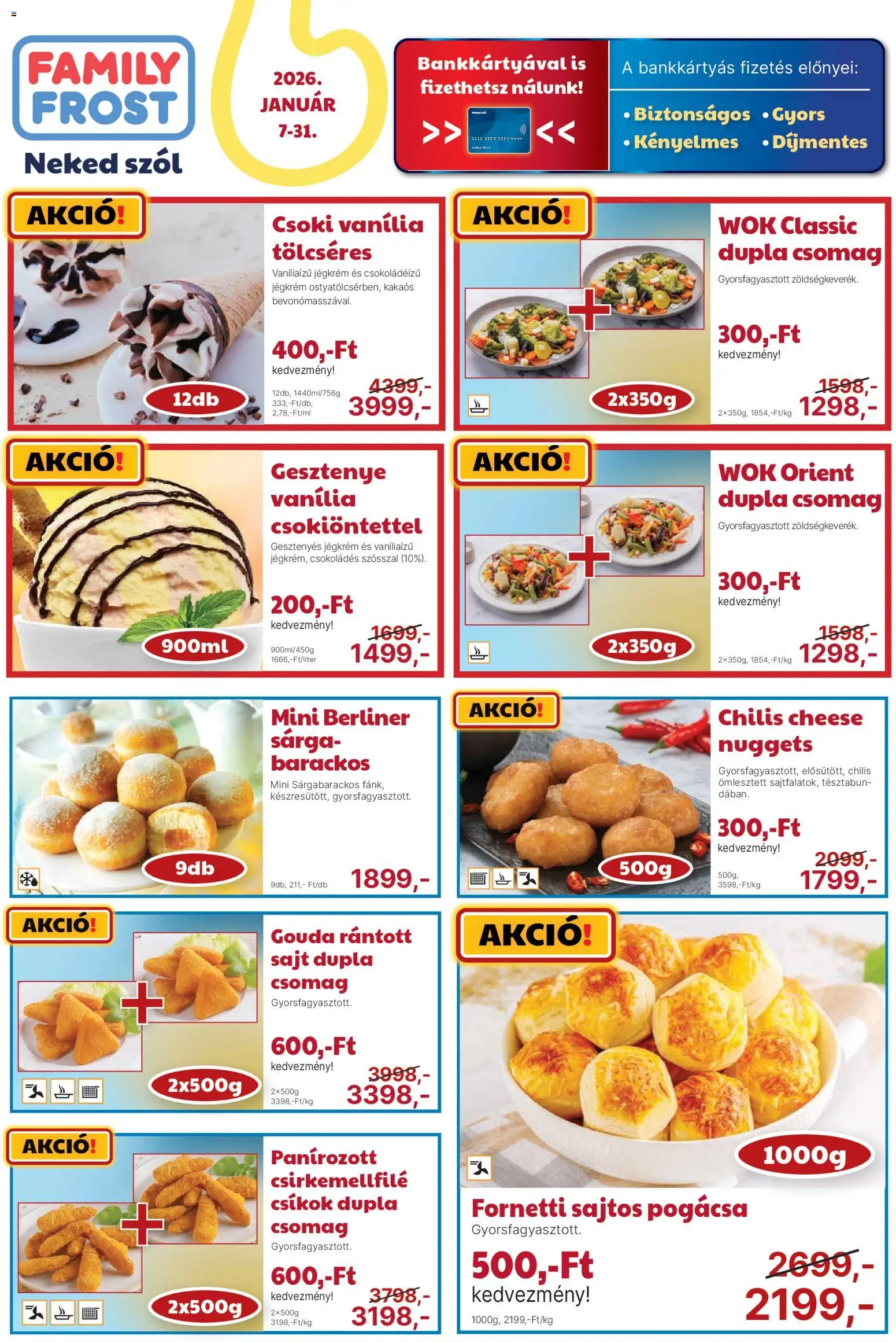 Family Frost akciós ujság - amely érvényes a következő dátumtól: 07.01.2026 | Oldal: 1 | Termékek: Nuggets, Gouda, Sajt, Jégkrém