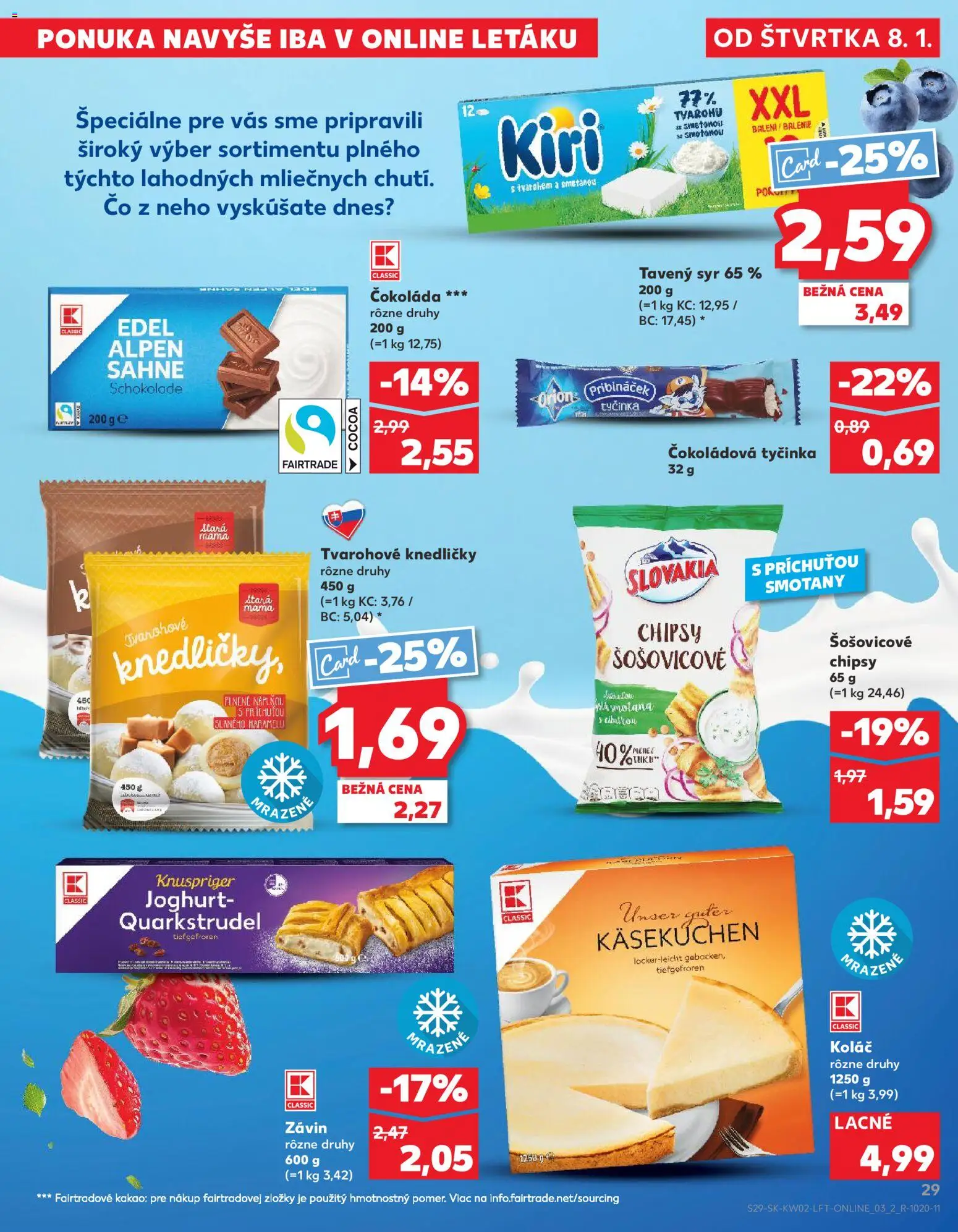 Nové Kaufland akcie – leták je platný od 08.01.2026 | Strana: 29 | Produkty: Syr, Závin, Čokoláda, Chipsy