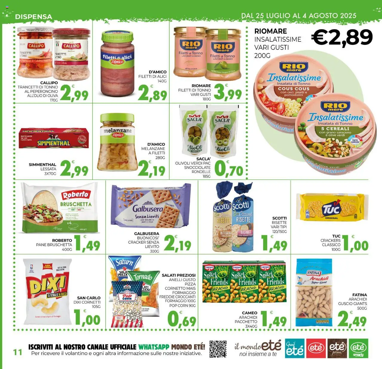 Volantino Eté del 25.07.2025 | Pagina: 11 | Prodotti: Pomodorini, Pane, Crackers, Alici