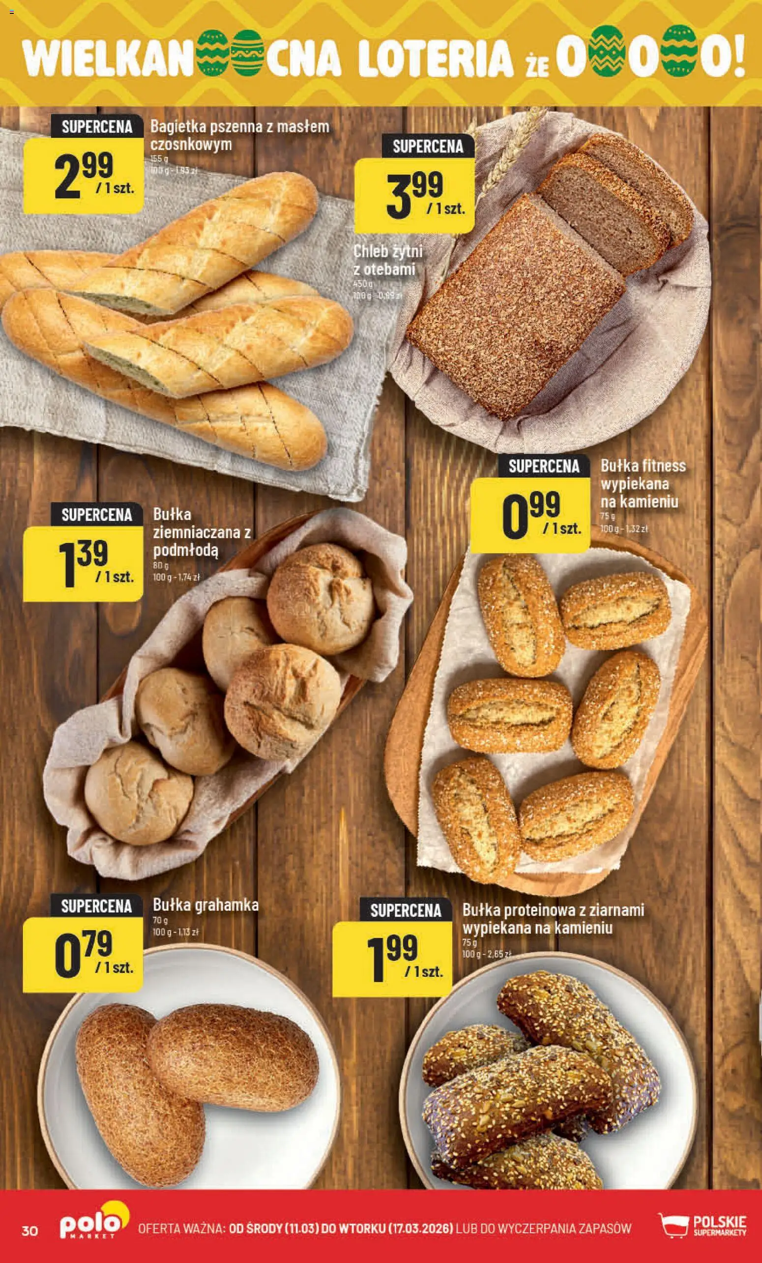 POLOmarket gazetka od 11.03.2026 | Strona: 30 | Produkty: Bułka proteinowa, Chleb żytni, Bułka fitness, Bułka
