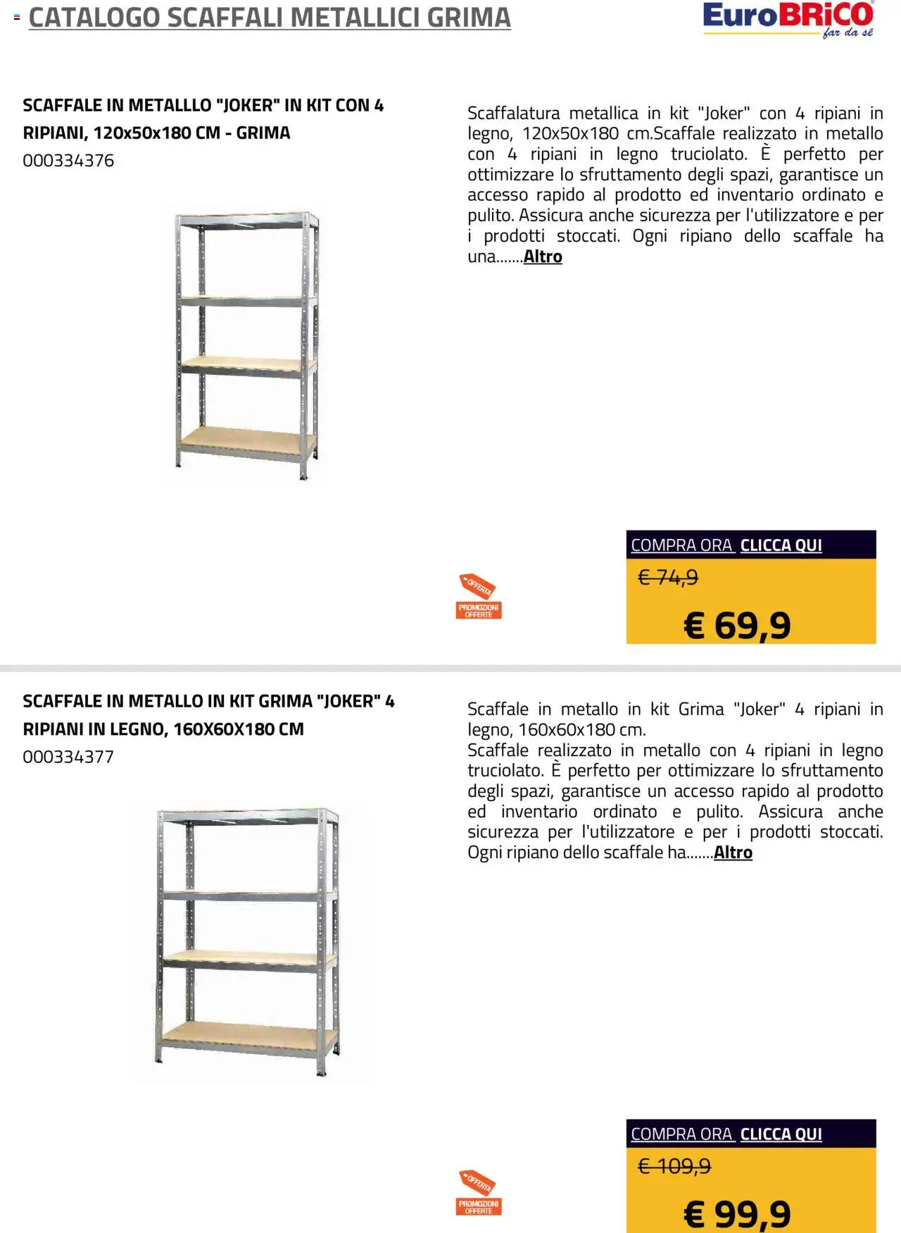 Volantino Eurobrico del 23.07.2025 | Pagina: 7 | Prodotti: Ripiano, Scaffale