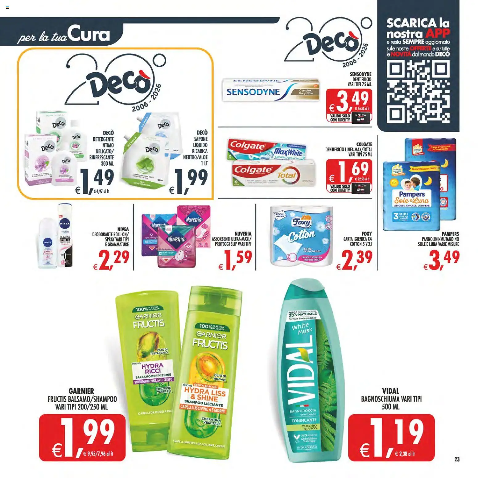 Volantino Decò del 17.03.2026 | Pagina: 23 | Prodotti: Carta igienica, Bagnoschiuma, Deodorante, Intimo