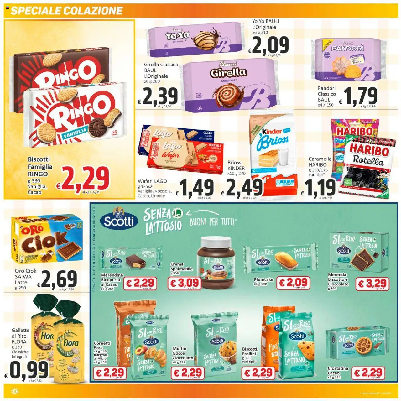 Volantino Paghi Poco del 18.09.2025 | Pagina: 4 | Prodotti: Cioccolato, Pesca, Muffin, Frollini