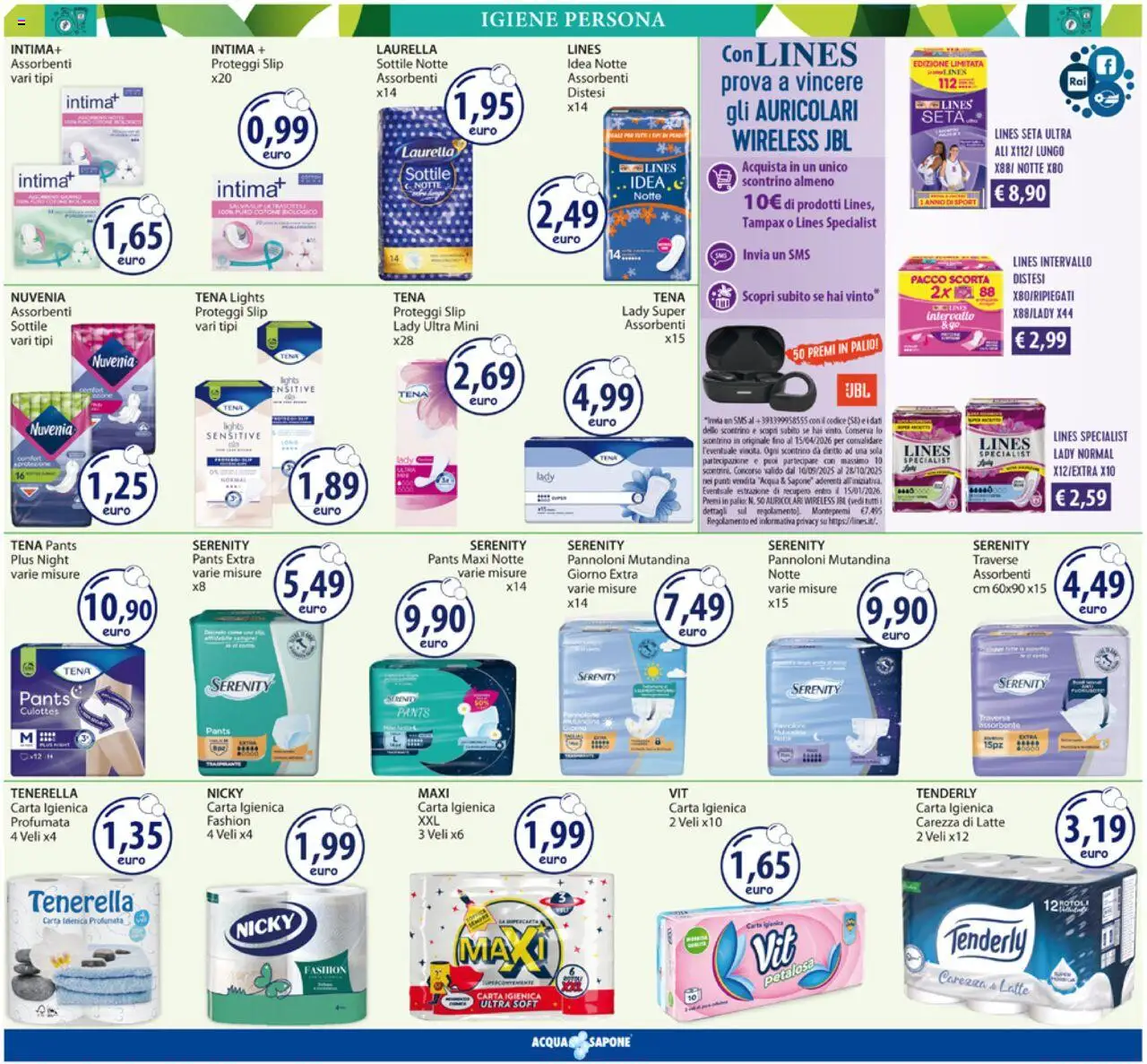 Volantino Acqua e Sapone del 22.09.2025 | Pagina: 11 | Prodotti: Auricolari, Sapone, Proteggi slip, Slip