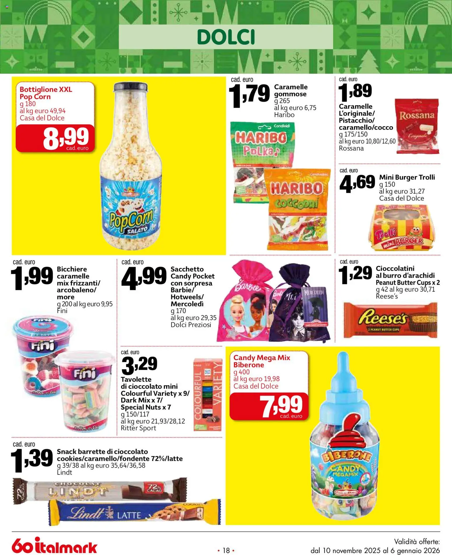 Volantino Italmark del 10.11.2025 | Pagina: 18 | Prodotti: Caramelle, Burro, Pop corn, Cioccolatini