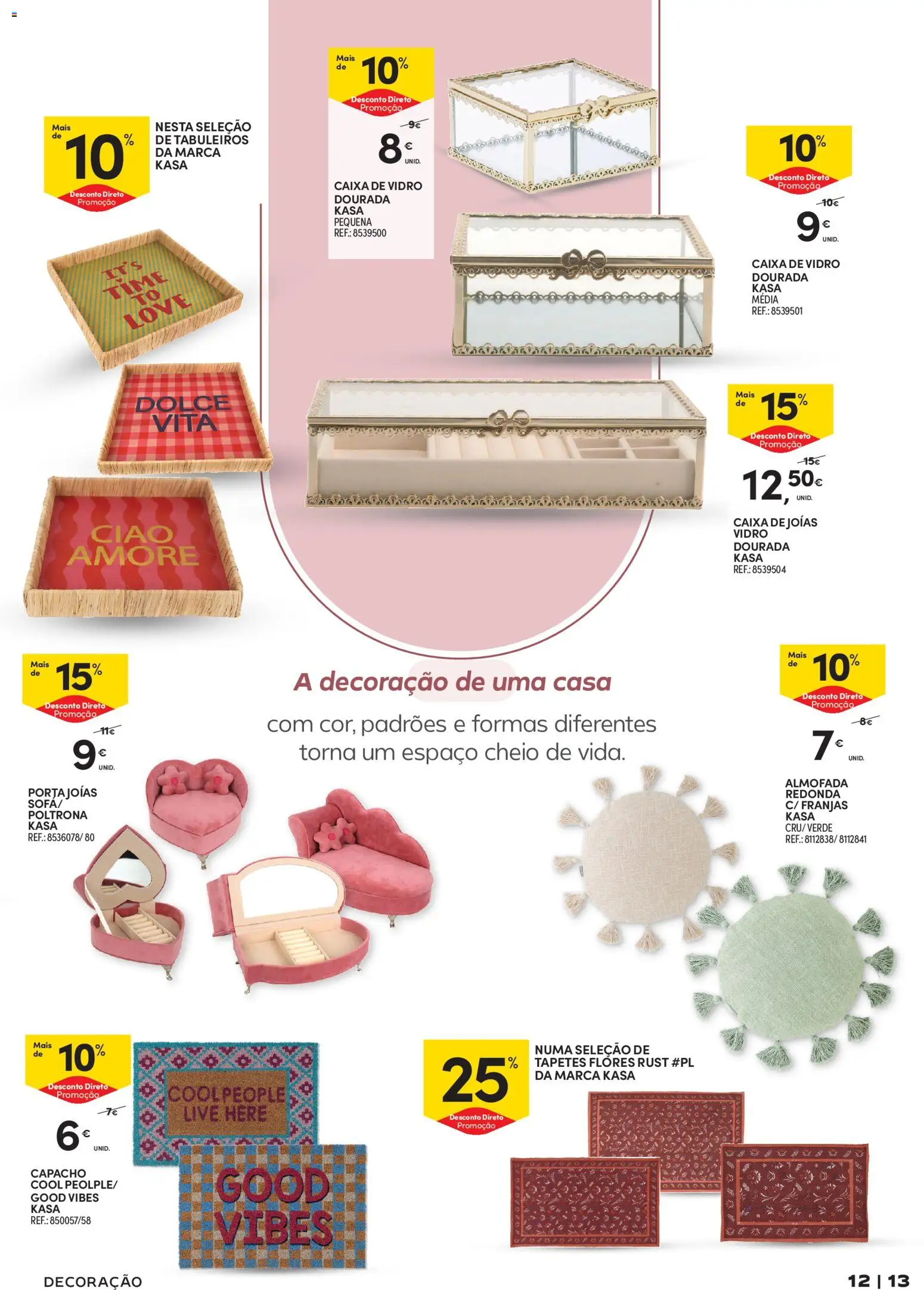 Continente - Açores Tudo para a Casa │ válido de 24.02.2026 | Página: 13 | Produtos: Dourada, Porta, Flores, Almofada