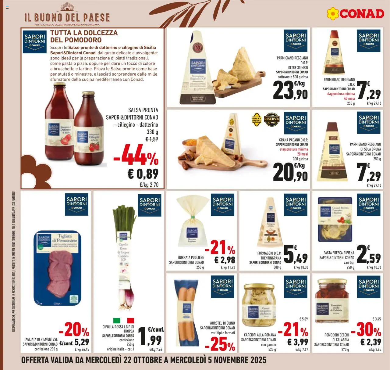 Volantino Conad del 22.10.2025 | Pagina: 34 | Prodotti: Formaggio, Pomodori, Carciofi, Pomodori secchi