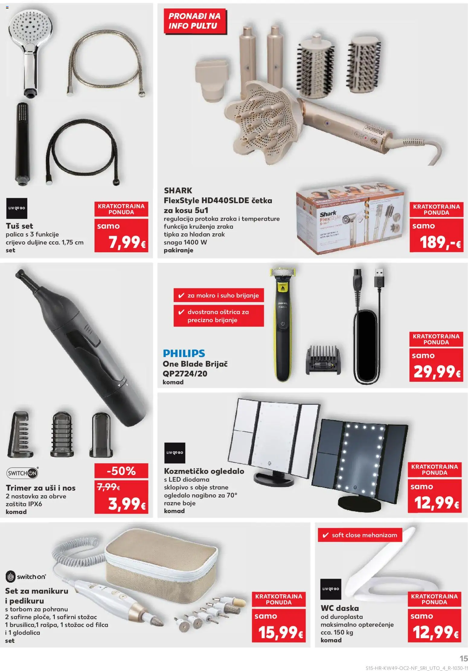 Kaufland katalog | vrijedi od 03.12.2025 | Stranica: 15 | Proizvodi: Tuš, Tuš set, Četka za kosu, Glodalica
