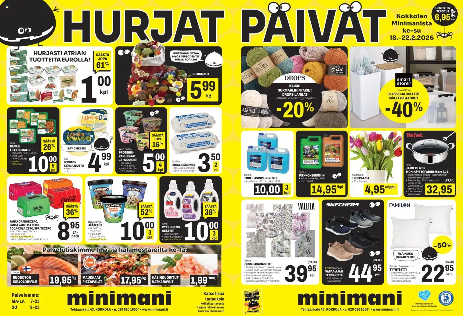 Minimani Tarjoukset - Kokkola – voimassa 18.02.2026 alkaen | Sivu: 1 | Tuotteet: Tyynysetti, Irtokarkit, Säilytyslaatikot, Fanta