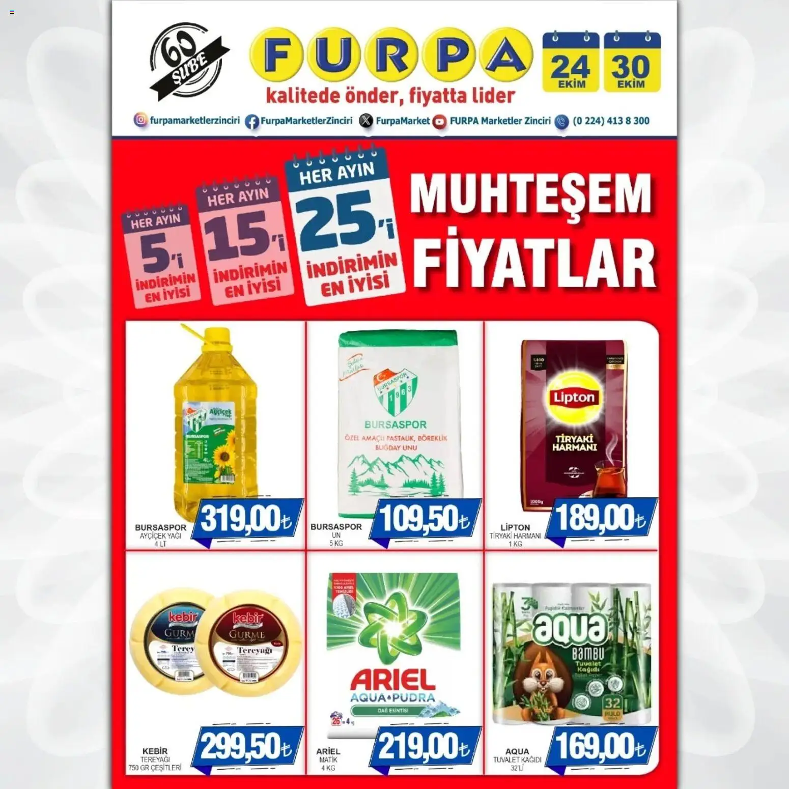 Furpa Katalog Muhteşem Fiyatlar - 24.10.2025 tarihinden itibaren geçerlidir | Sayfa: 1 | Ürünler: Tuvalet, Tereyağı, Tuvalet kağıdı
