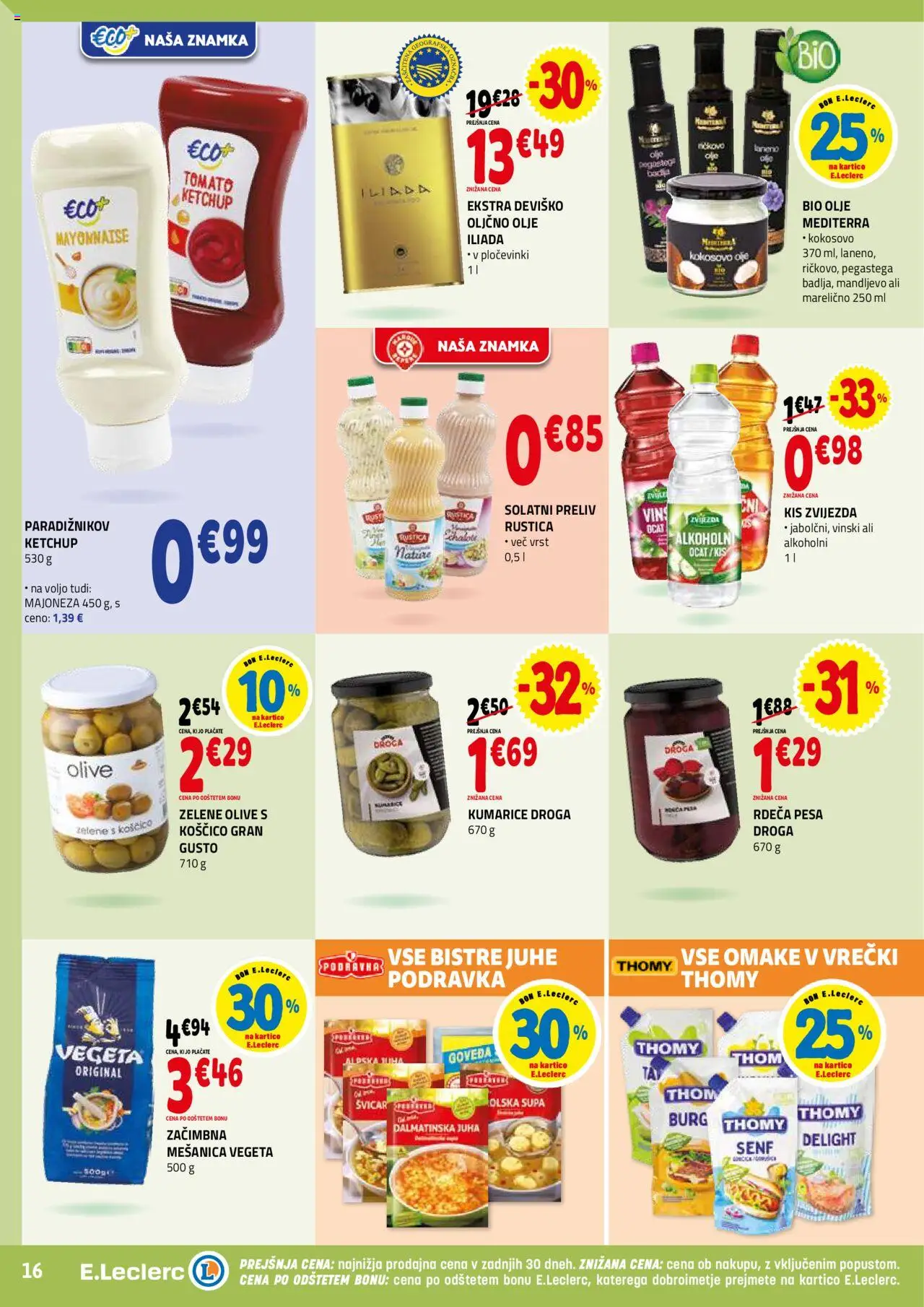 Novi E.leclerc katalog ponudbe – veljaven od 17.09.2025 | Stran: 16 | Izdelki: Oljčno olje, Olive, Olje, Majoneza