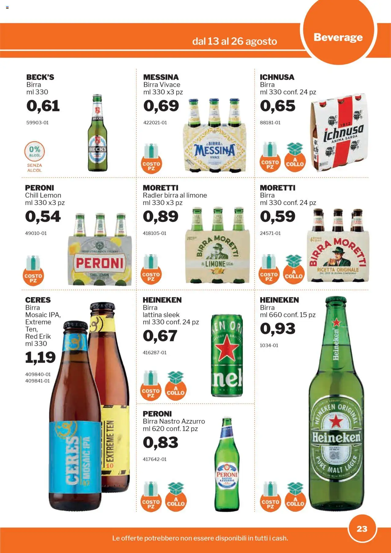 Volantino Sogegross del 13.08.2025 | Pagina: 23 | Prodotti: Birra, Limone, Ceres, Heineken