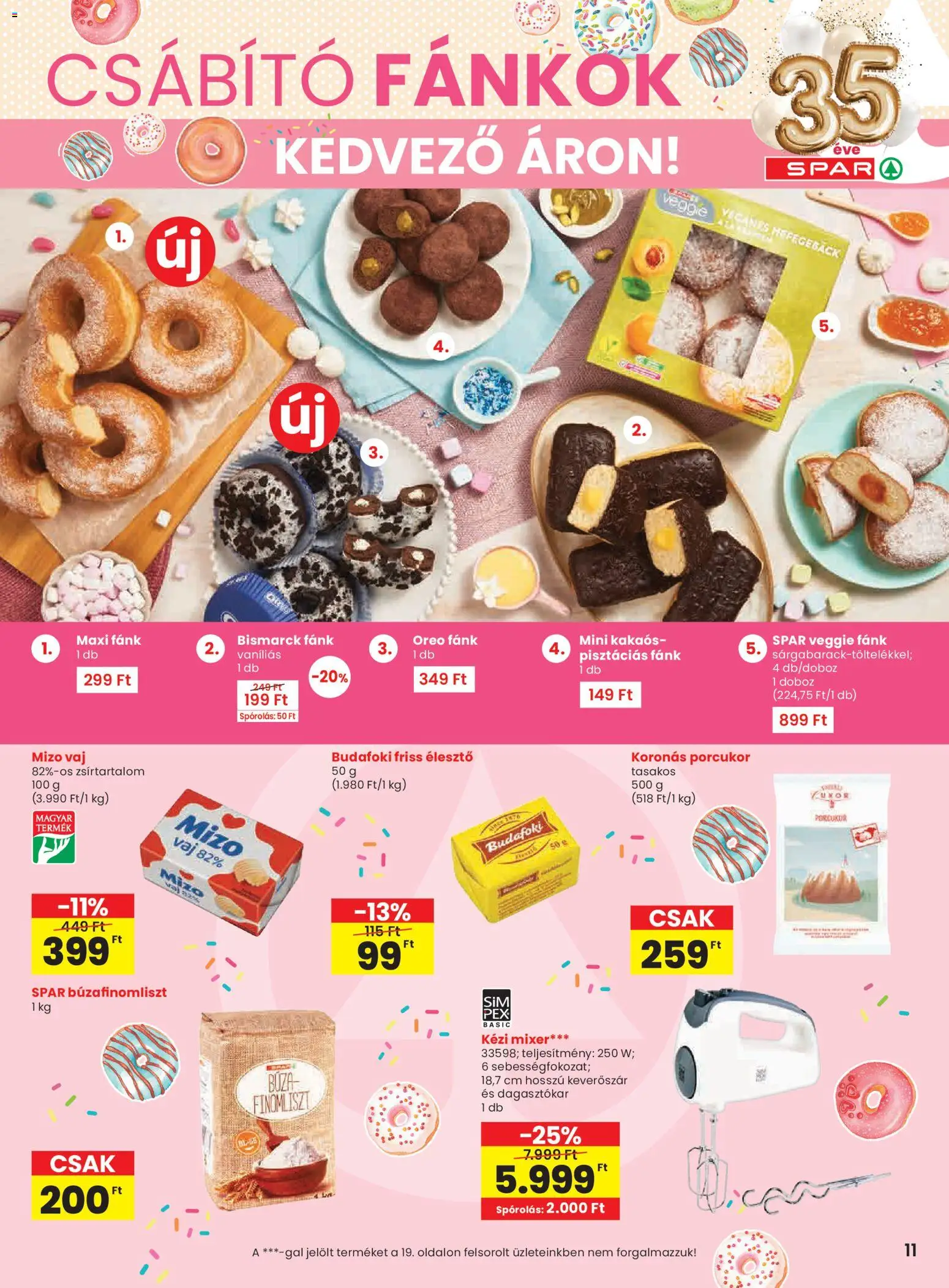 Spar akciós ujság - amely érvényes a következő dátumtól: 22.01.2026 | Oldal: 11 | Termékek: Fánk, Doboz, Vaj, Élesztő