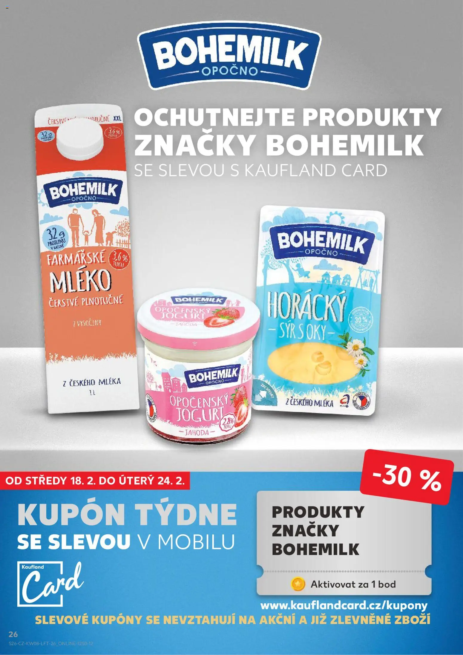Kaufland leták - Praha 4 od 18.02.2026 | Strana: 26 | Produkty: Opočenský jogurt, Sýr, Jogurt, Plnotučné mléko