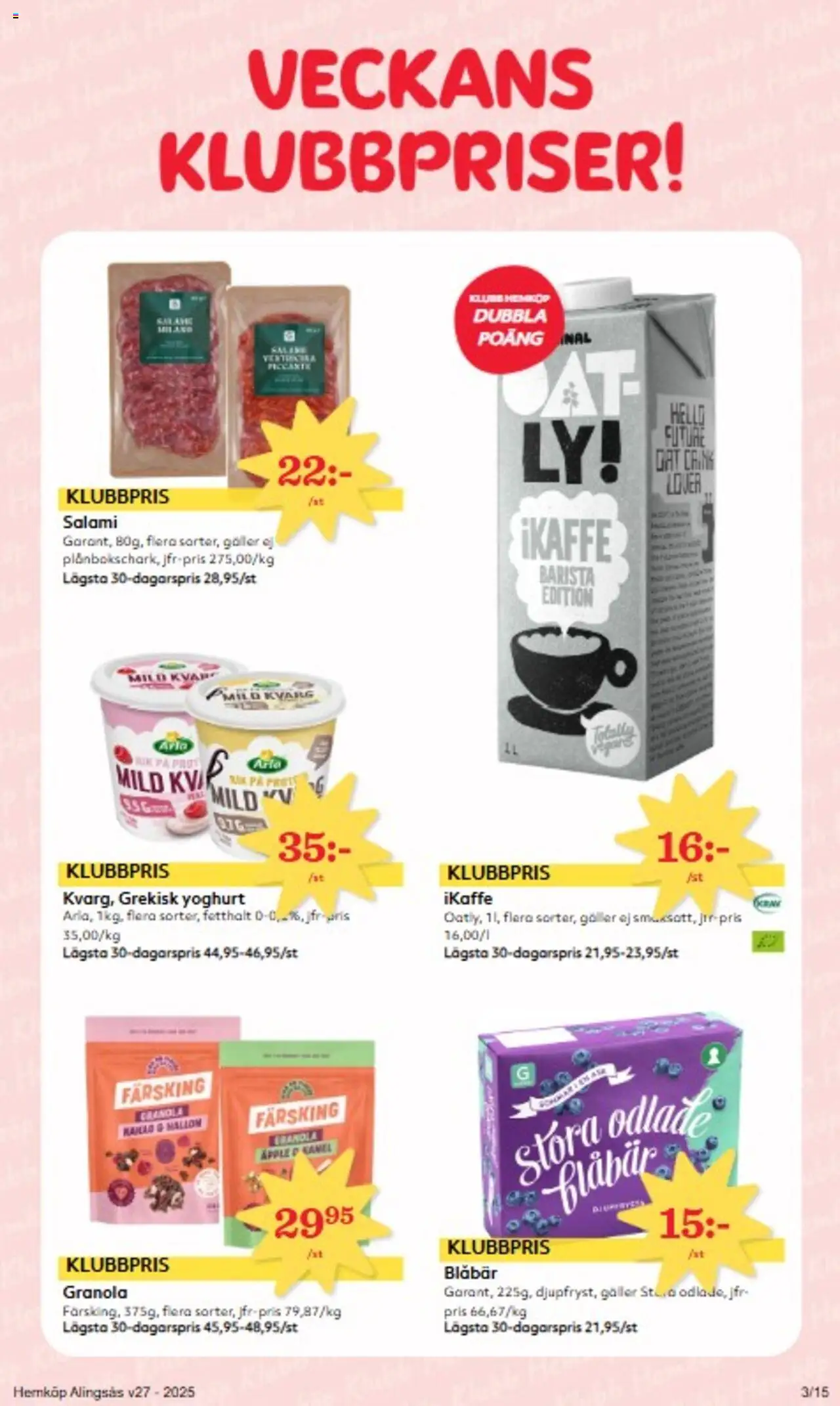 Hemköp reklamblad aktuell från 30.06.2025 | Sida: 3 | Produkter: Galler, Grekisk yoghurt, Granola, Kvarg