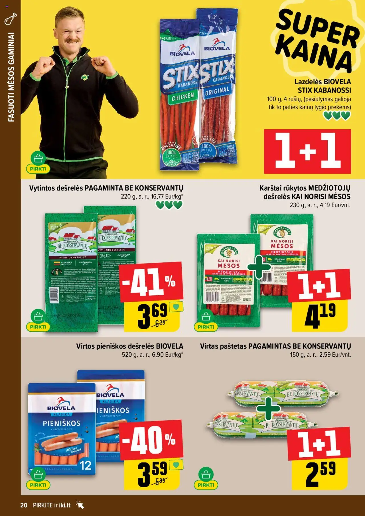 IKI leidinys│galioja nuo 14.07.2025 | Puslapis: 20 | Prekių: Dešrelės