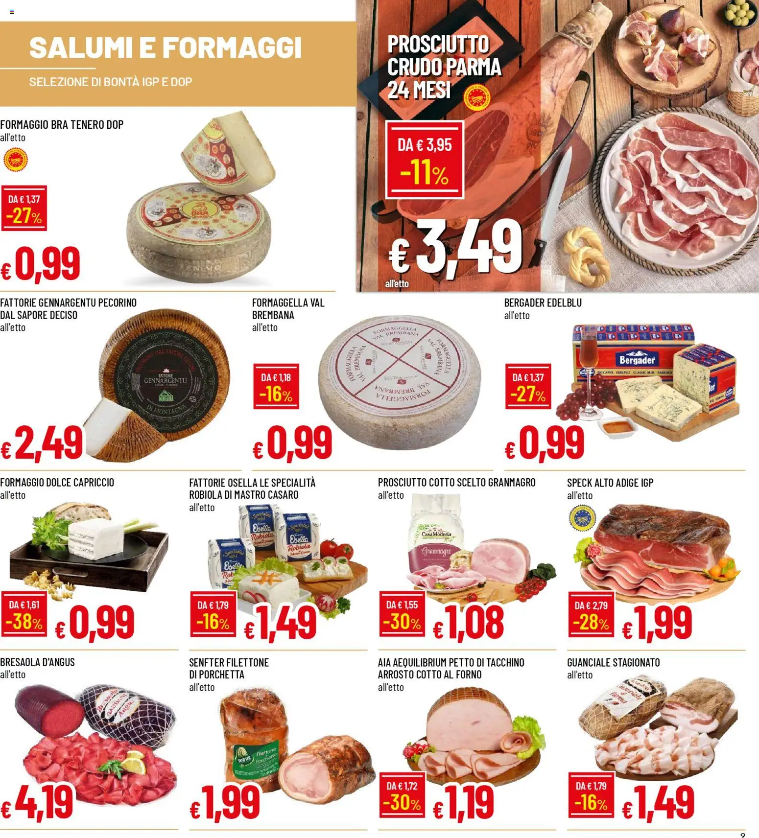 Volantino Famila del 22.01.2026 | Pagina: 9 | Prodotti: Speck, Prosciutto Crudo, Formaggio, Forno