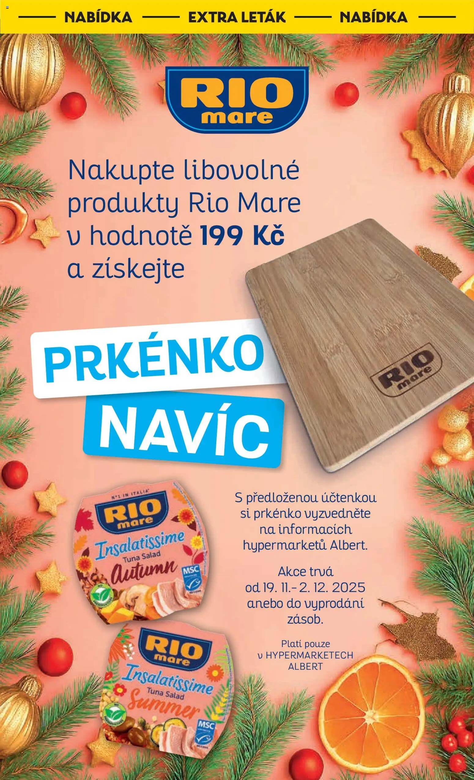 Albert leták - Hypermarket od 26.11.2025 | Strana: 8 | Produkty: Rio mare, Prkénko
