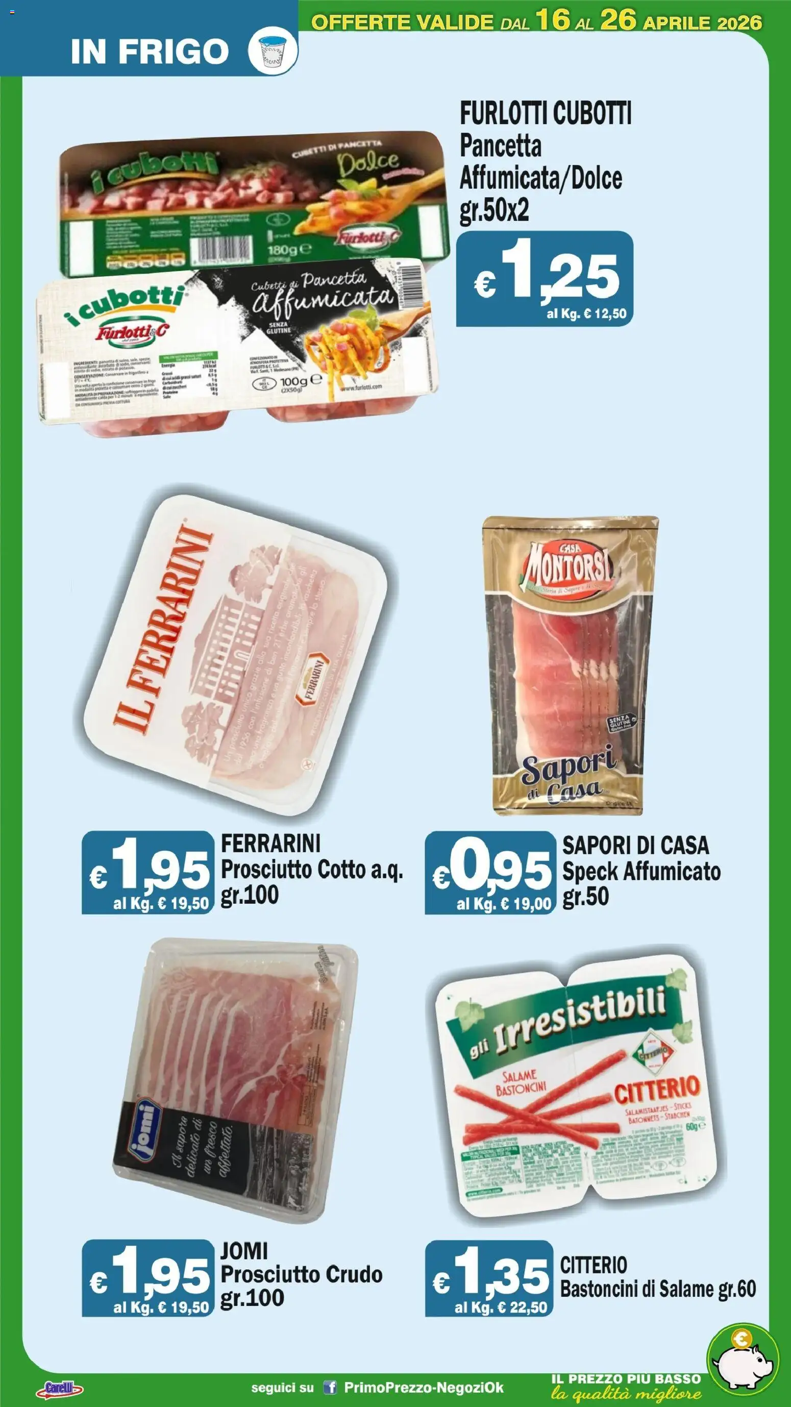 Volantino Primo Prezzo del 16.04.2026 | Pagina: 42 | Prodotti: Speck, Prosciutto Cotto, Pancetta, Sale