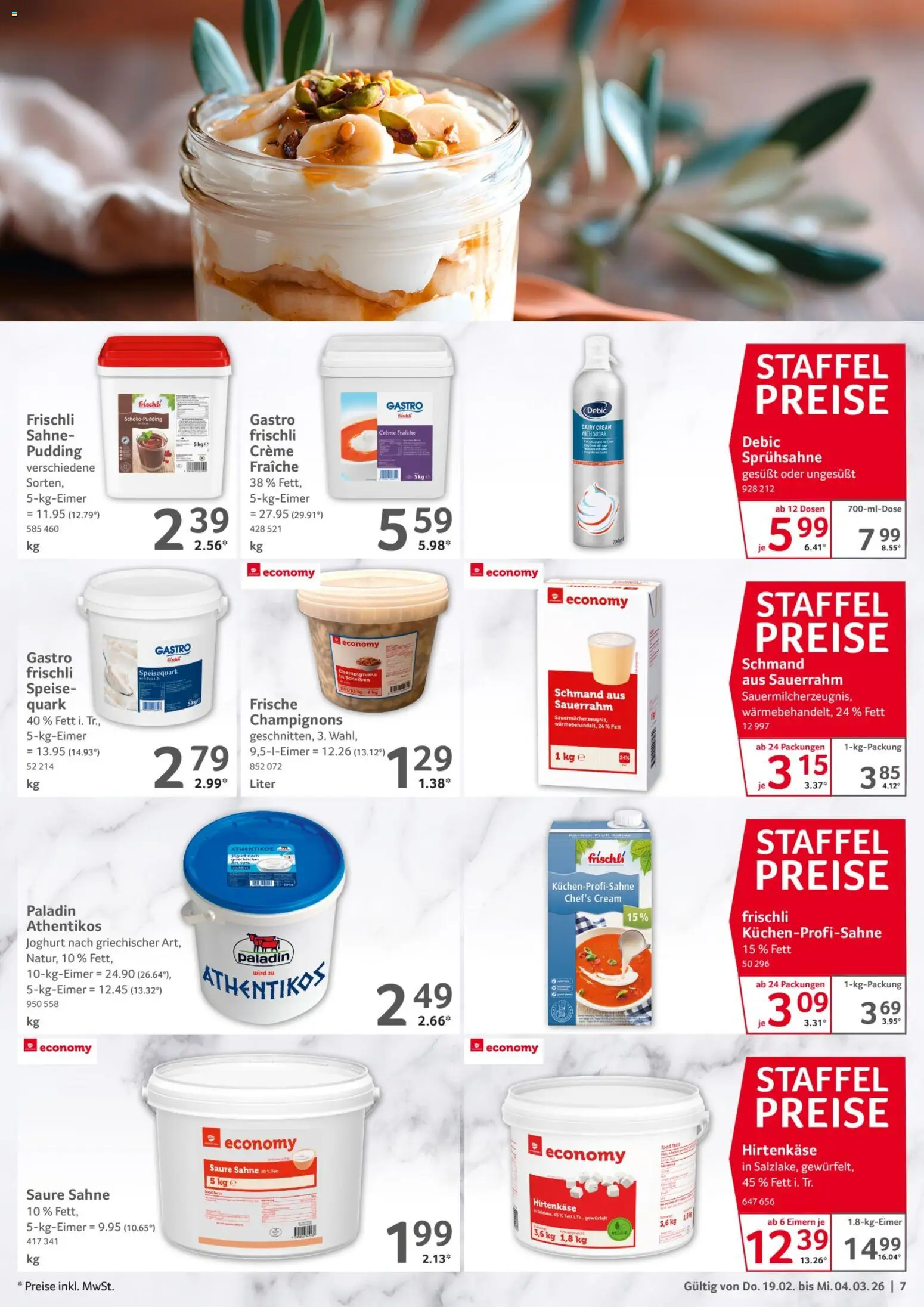 Selgros Gastronomie – gültig ab 19.02.2026 | Seite: 7 | Produkte: Joghurt, Creme, Champignons, Sauerrahm