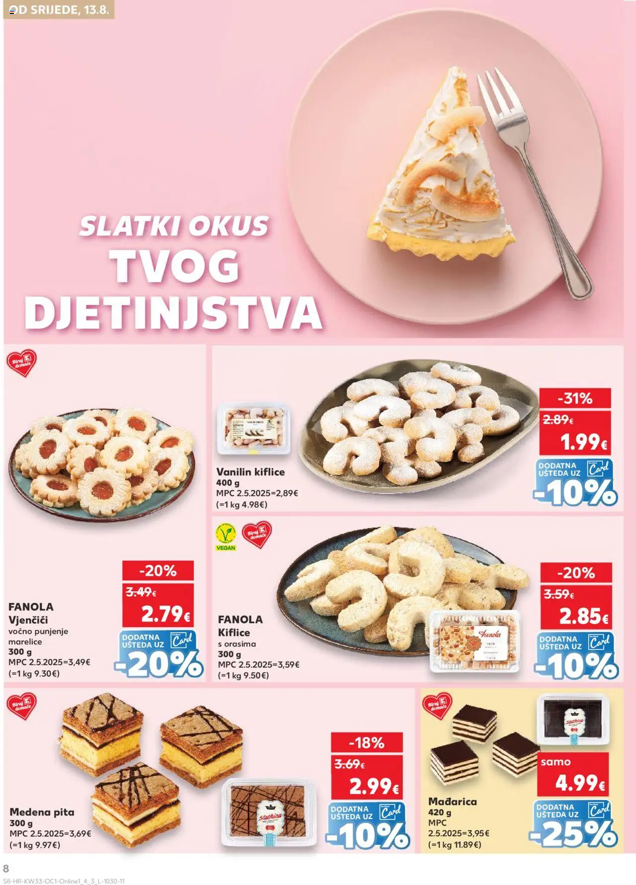 Kaufland katalog | vrijedi od 13.08.2025 | Stranica: 8 | Proizvodi: Kiflice, Pita, Marelice