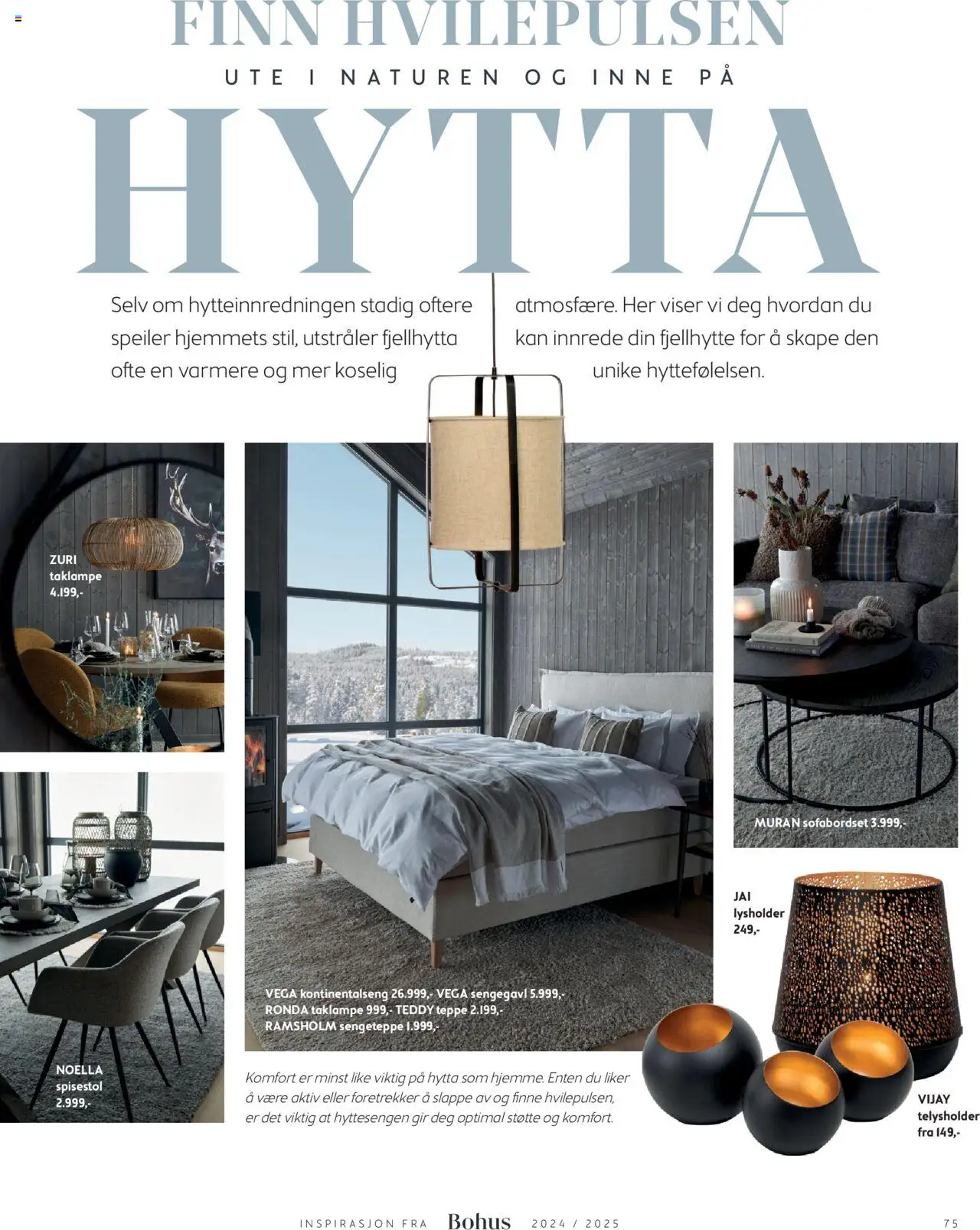  | Side: 75 | Produkter: Taklampe, Spisestol, Sengegavl, Teppe
