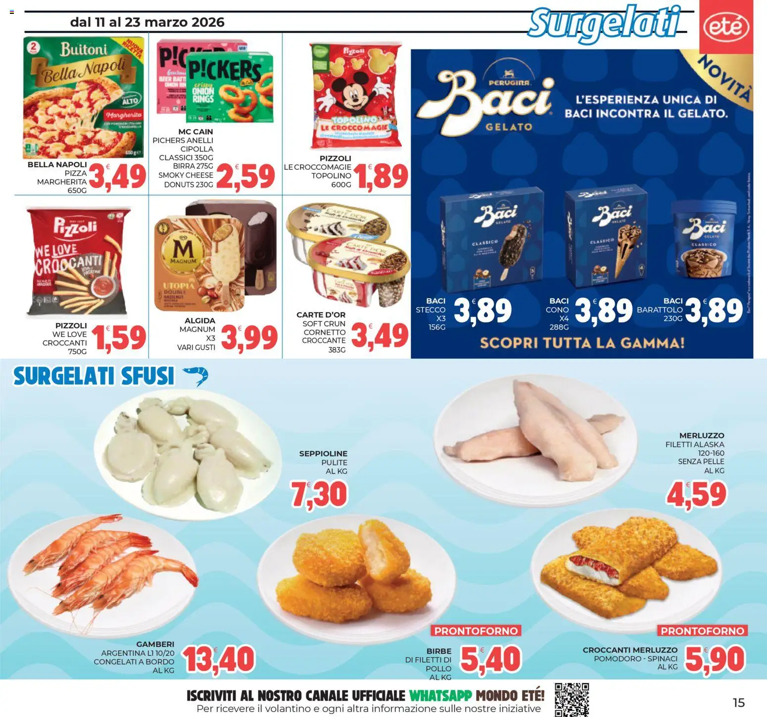 Volantino Eté del 11.03.2026 | Pagina: 15 | Prodotti: Pizza, Birra, Cornetto, Gamberi