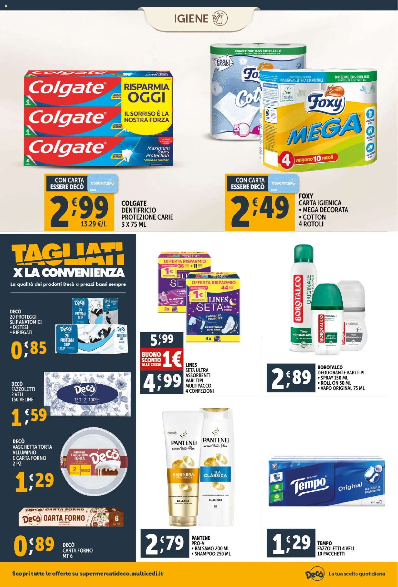 Volantino Decò del 10.03.2026 | Pagina: 18 | Prodotti: Balsamo, Deodorante, Slip, Carta forno