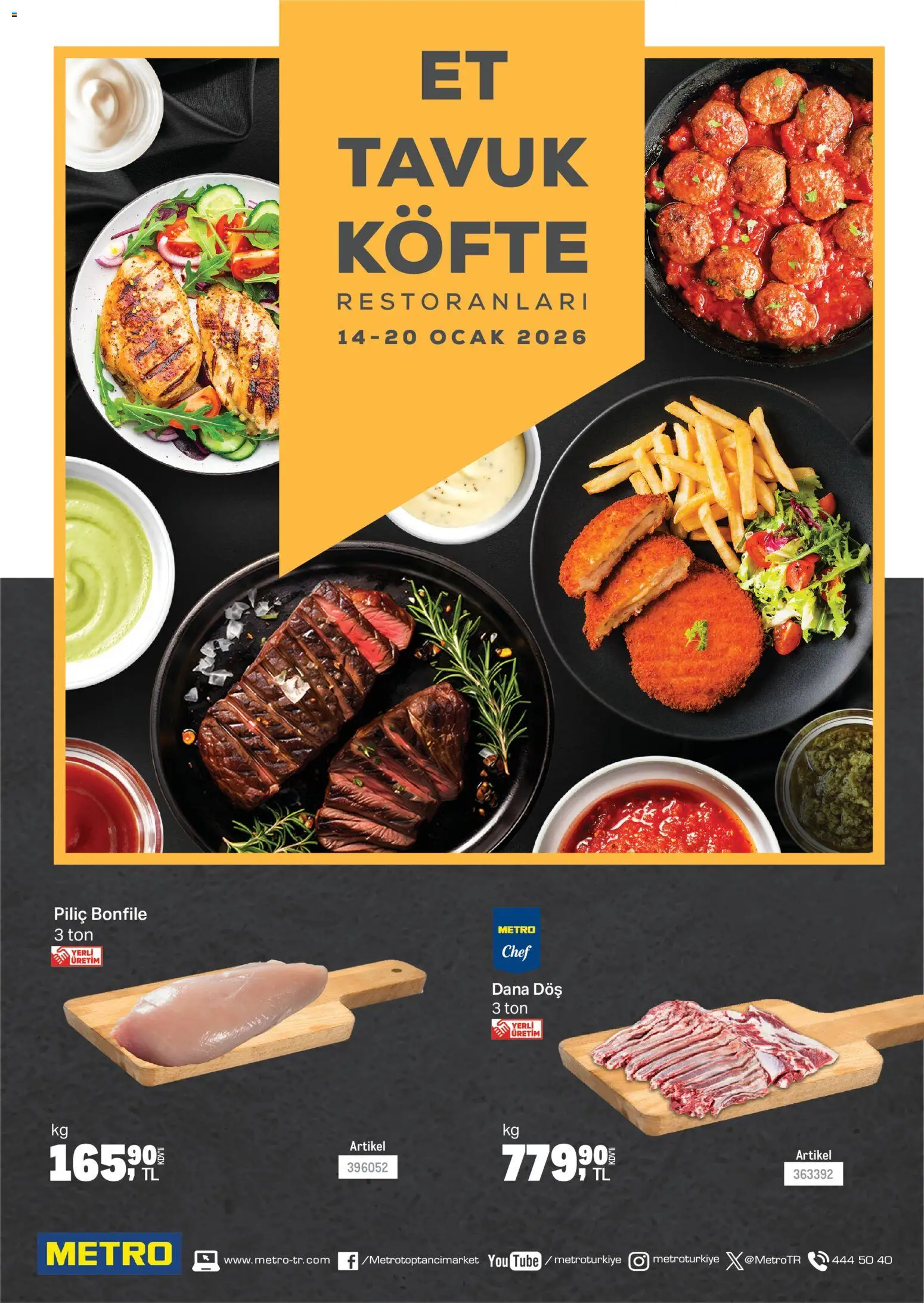Metro - Et Tavuk ve Köfte Restoranları - 14.01.2026 tarihinden itibaren geçerlidir | Sayfa: 1 | Ürünler: Piliç, Piliç bonfile, Ocak