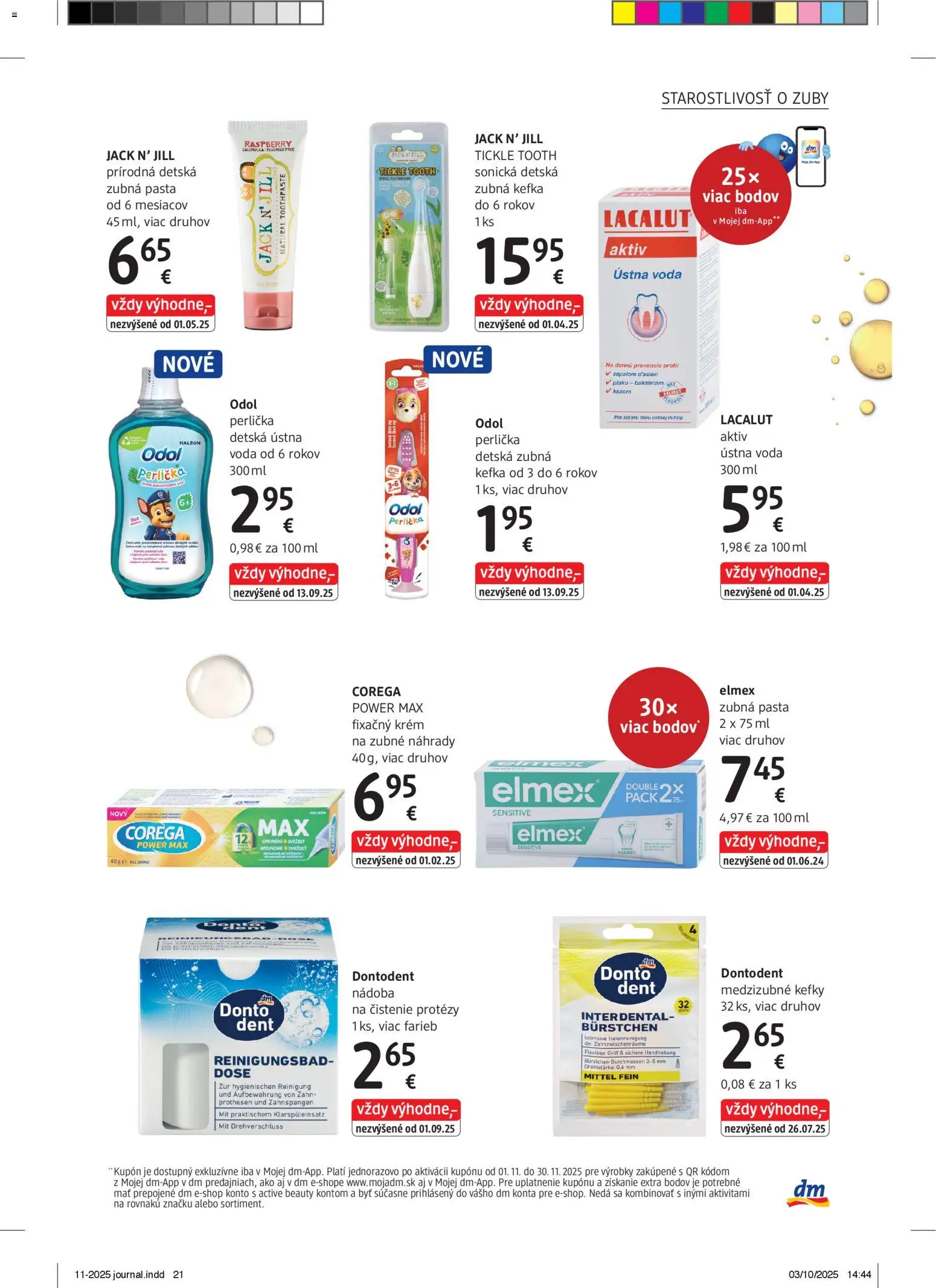 Nové dm drogerie akcie – leták je platný od 01.11.2025 | Strana: 21 | Produkty: Zubná kefka, Zubná pasta, Ústna voda, Voda
