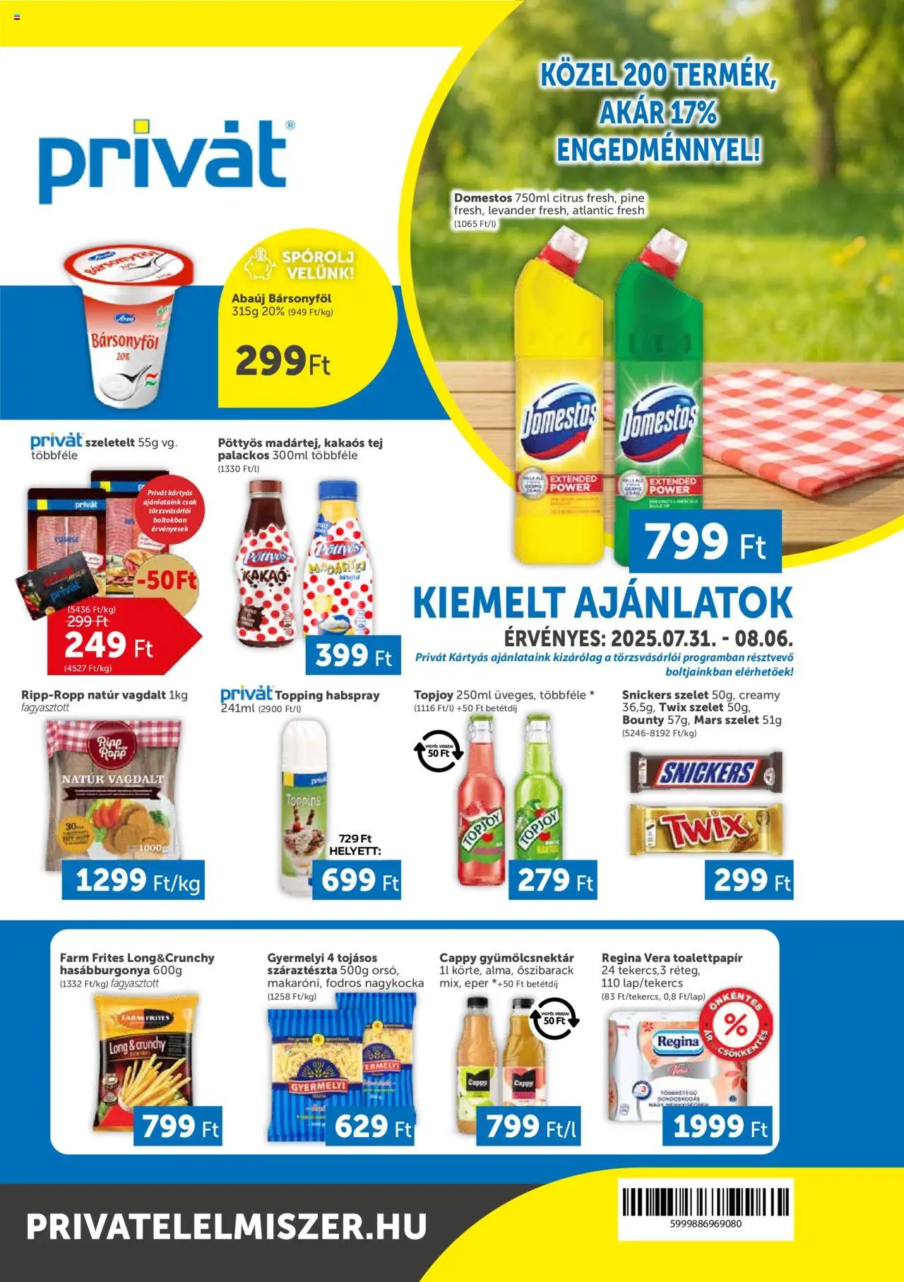 PRIVÁT akciós ujság - amely érvényes a következő dátumtól: 31.07.2025 | Oldal: 1