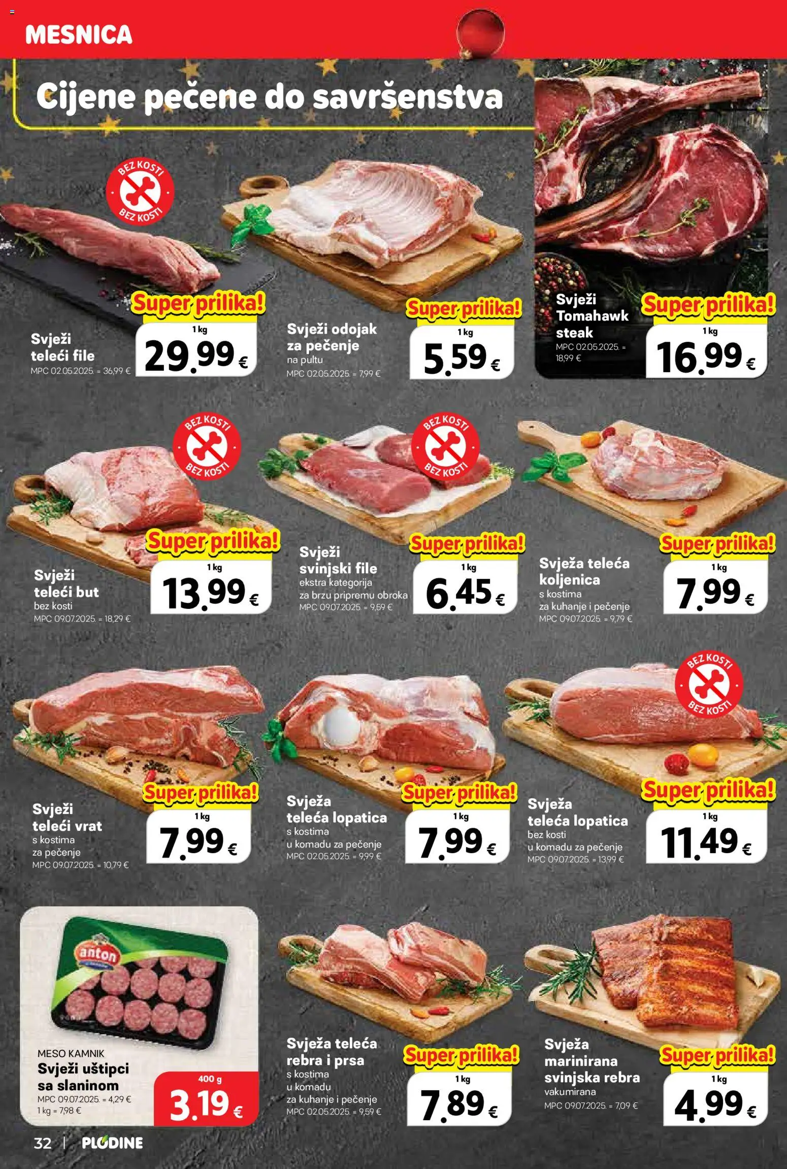 Plodine katalog | vrijedi od 17.12.2025 | Stranica: 32 | Proizvodi: Odojak, Meso, Svinjski file, Lopatica