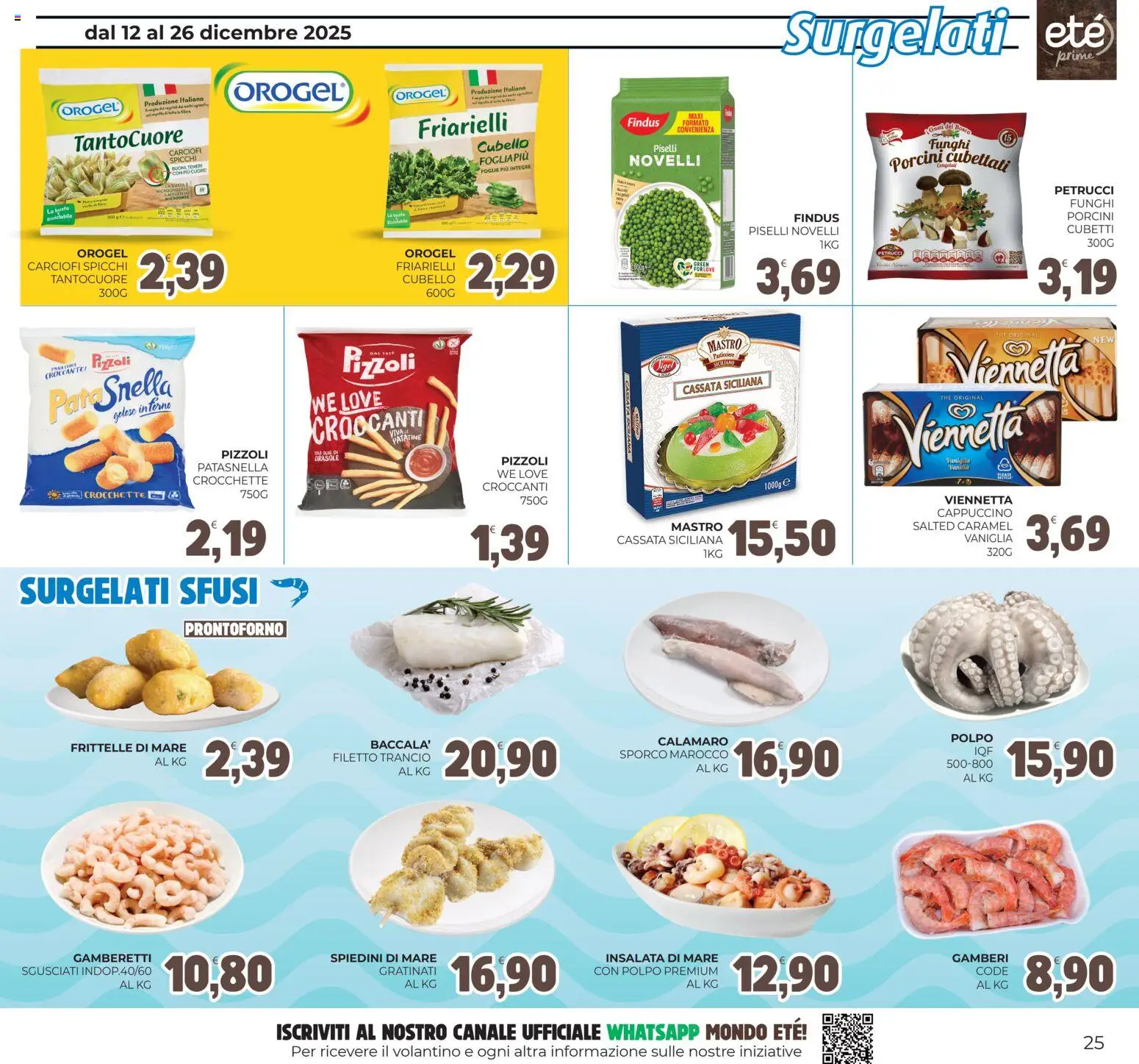 Volantino Eté del 12.12.2025 | Pagina: 25 | Prodotti: Patatine, Insalata, Polpo, Carciofi