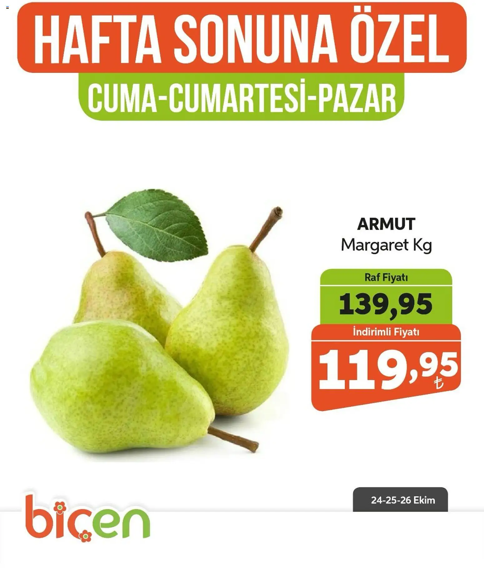 Biçen Market Hafta Sonuna Özel - 24.10.2025 tarihinden itibaren geçerlidir | Sayfa: 32 | Ürünler: Raf, Armut