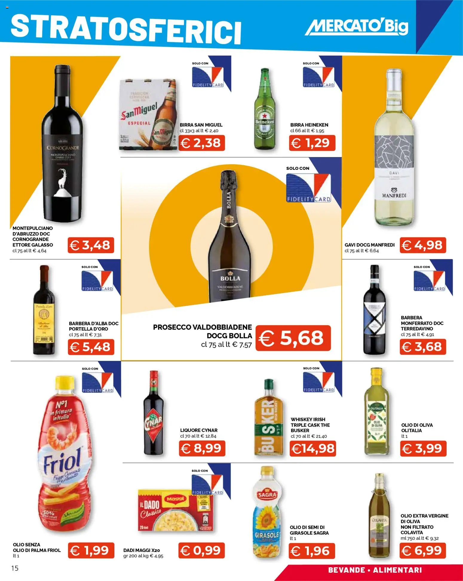 Volantino Mercatò del 10.11.2025 | Pagina: 15 | Prodotti: Birra, Prosecco, Olio, Liquore