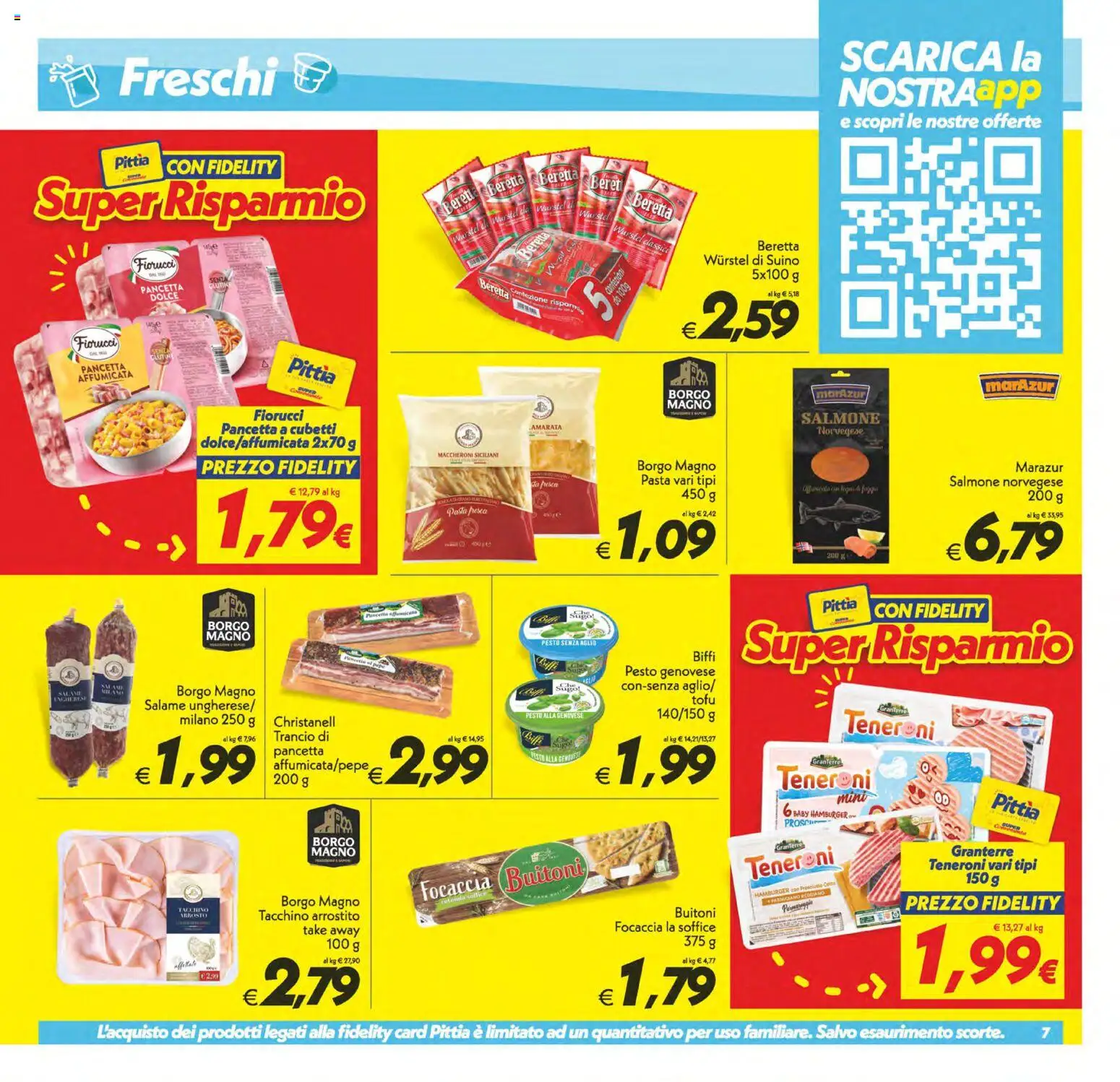 Volantino SuperConveniente del 06.03.2026 | Pagina: 7 | Prodotti: Salame, Focaccia, Tacchino, Sugo