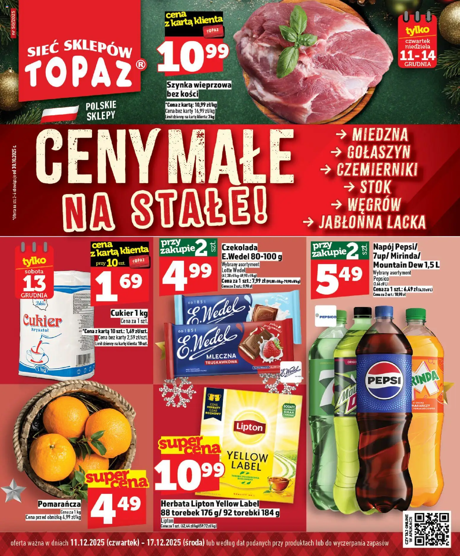 Topaz Gazetka - Ceny małe na stałe od 11.12.2025 | Strona: 1 | Produkty: Pepsi, Szynka wieprzowa, Szynka, Cukier