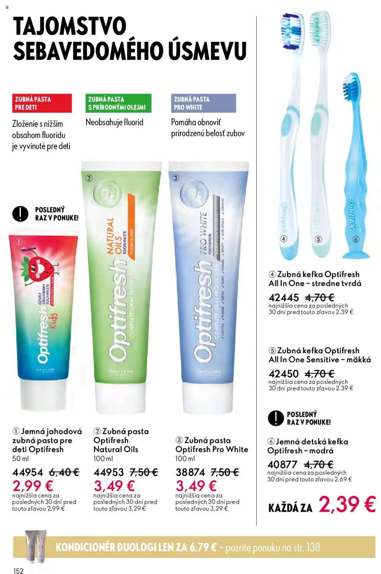 Nové Oriflame akcie – leták je platný od 12.11.2025 | Strana: 152 | Produkty: Zubná kefka, Kondicionér, Zubná pasta